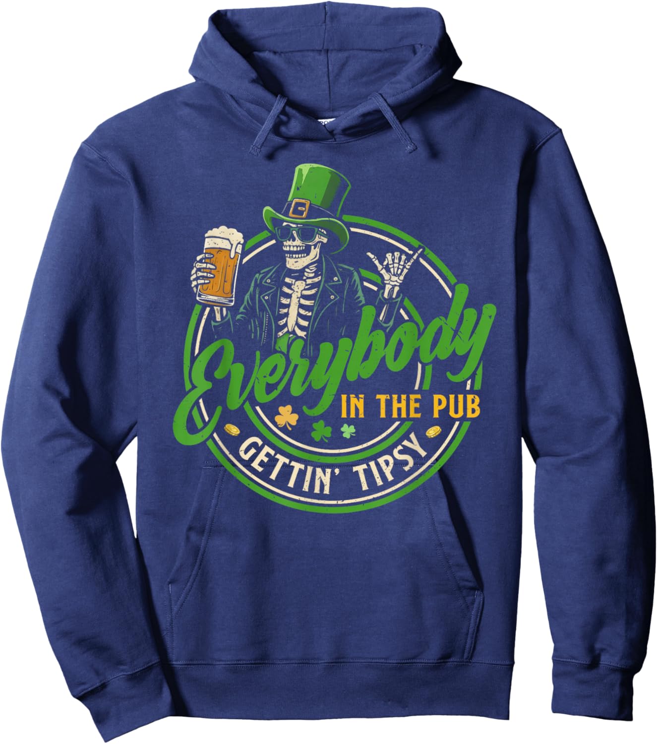 Everybody in The Pub Getting Tipsy St Patricks Day Men Women Hoodie - Hoodie | Navy