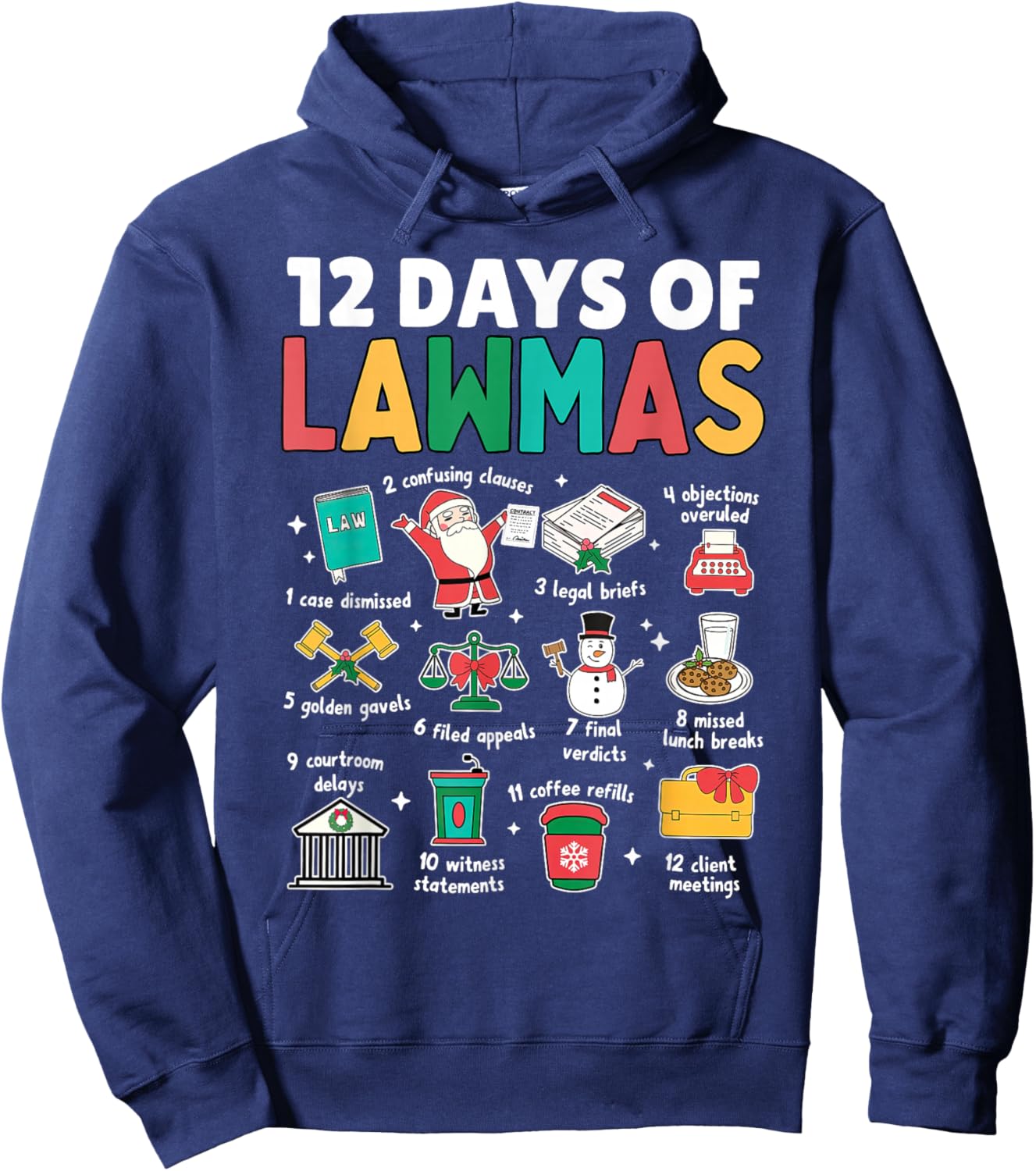 12 Day of Lawyer Christmas Paralegal Attorney Law School Hoodie - Hoodie | Navy