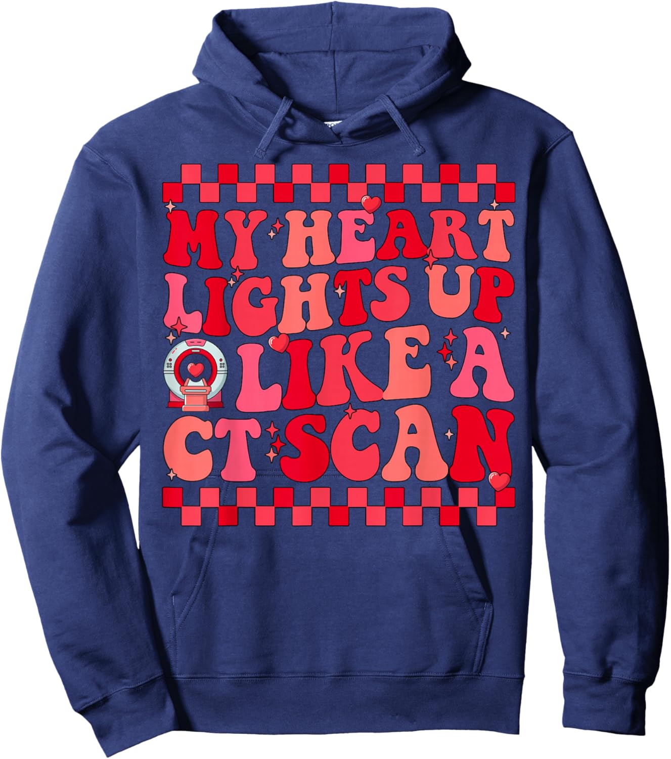 MRI Tech Technology My Heart Lights Up Like a CT Scan Hoodie - Hoodie | Navy