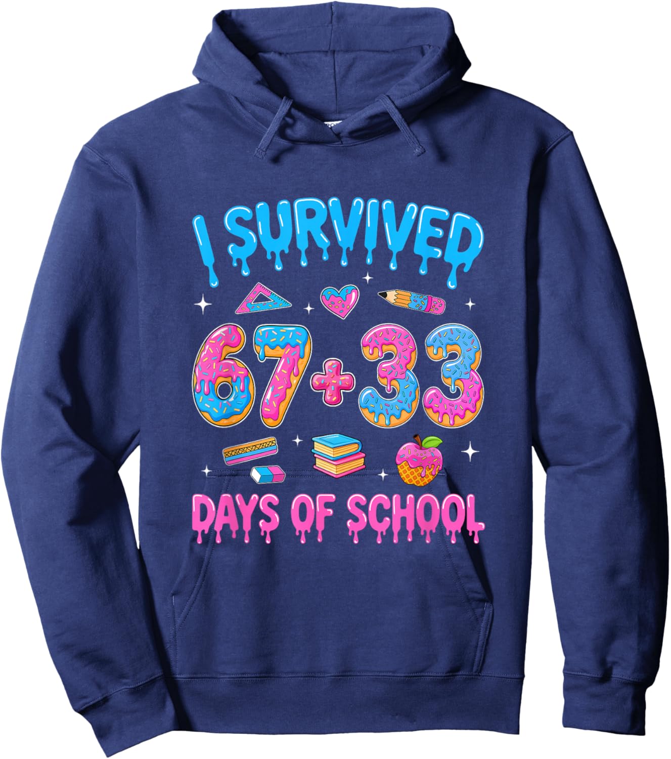I Survived 100 Days of School I Survived 67 Days 6 7 Meme Hoodie - Hoodie | Navy