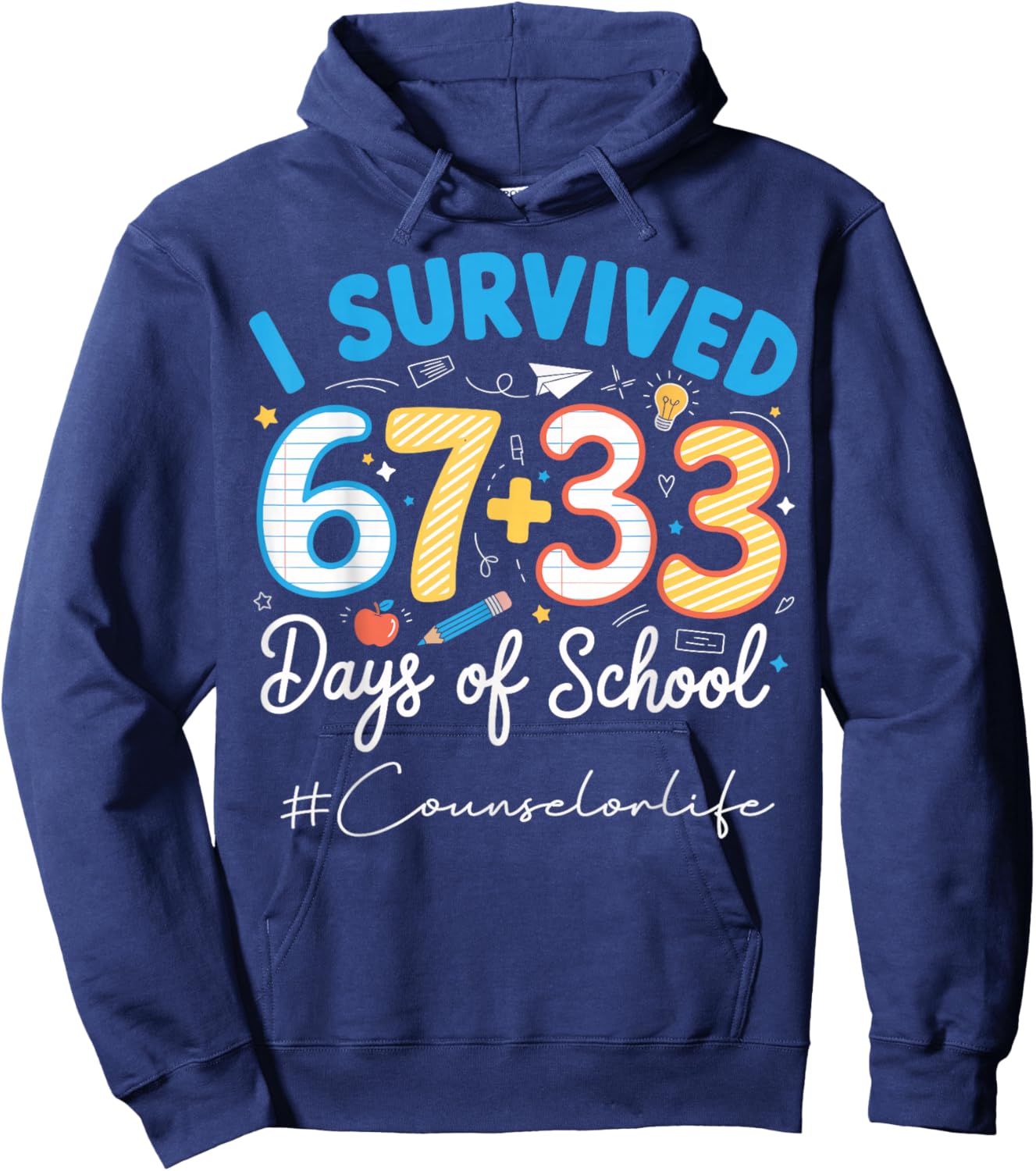 Counselor I Survived 100 Days of School 67+33 Six Seven Hoodie - Hoodie | Navy