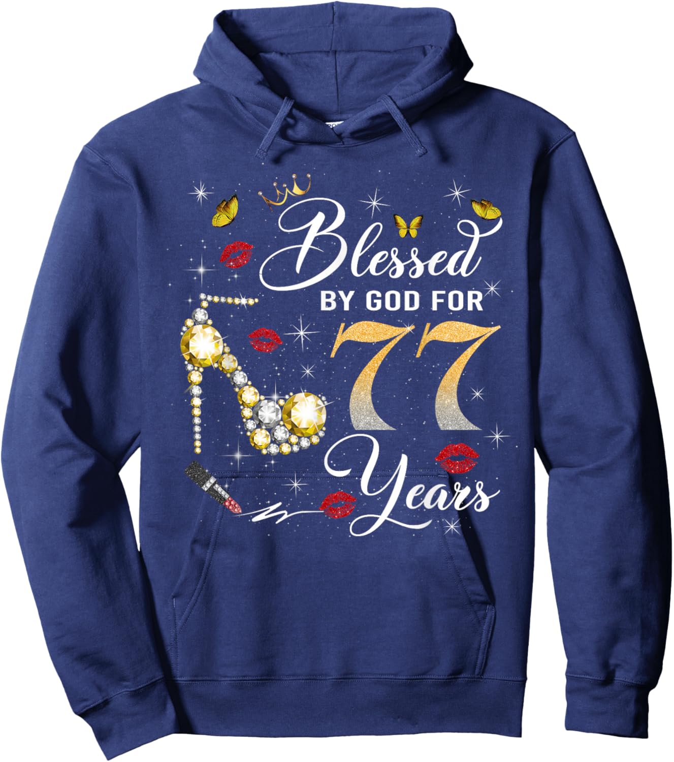 Blessed by God for 77 Years Old Women 77th Birthday Queen Hoodie - Hoodie | Navy