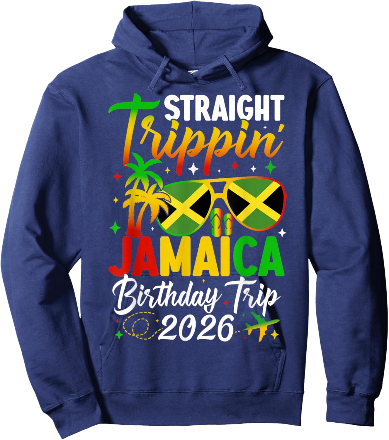 Straight Trippin' Jamaica Vacation 2026 Birthday Family Trip Hoodie - Hoodie | Navy