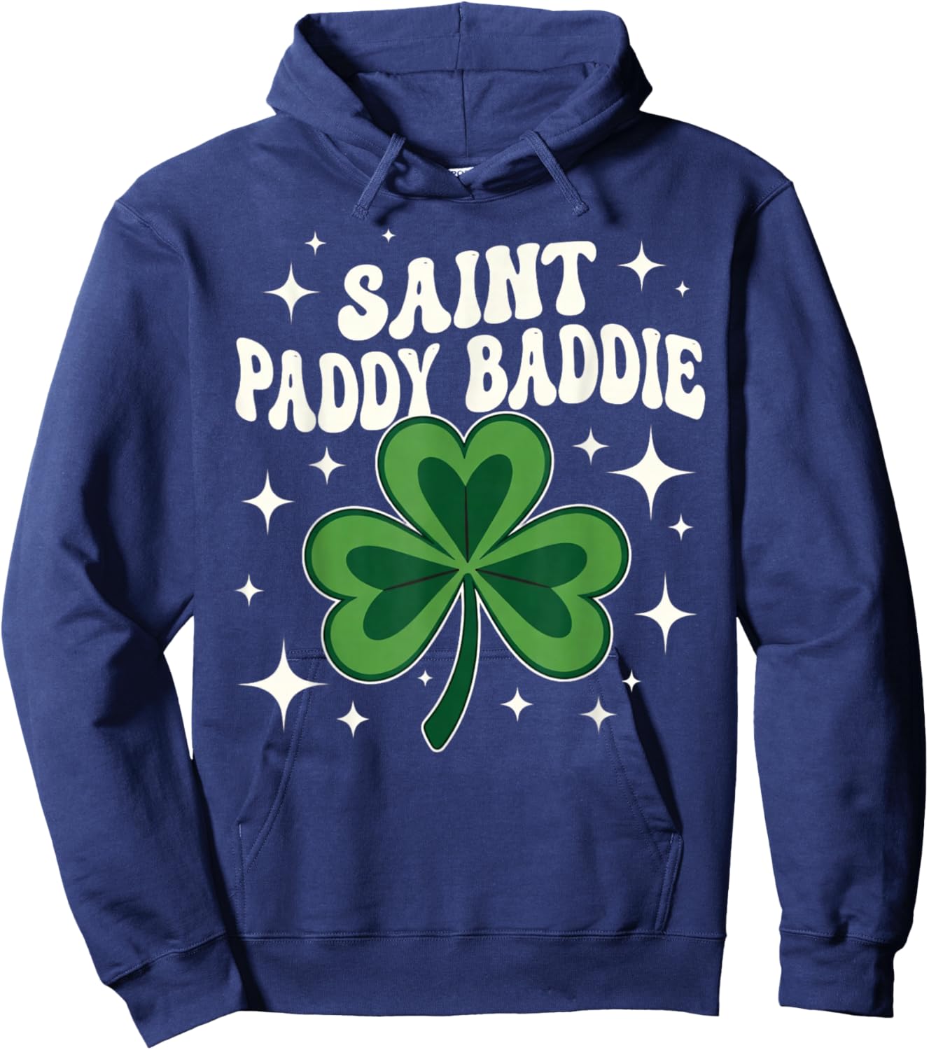 Funny St. Patrick's Day Party Saint Paddy Baddie Shamrock Hoodie - Hoodie | Navy