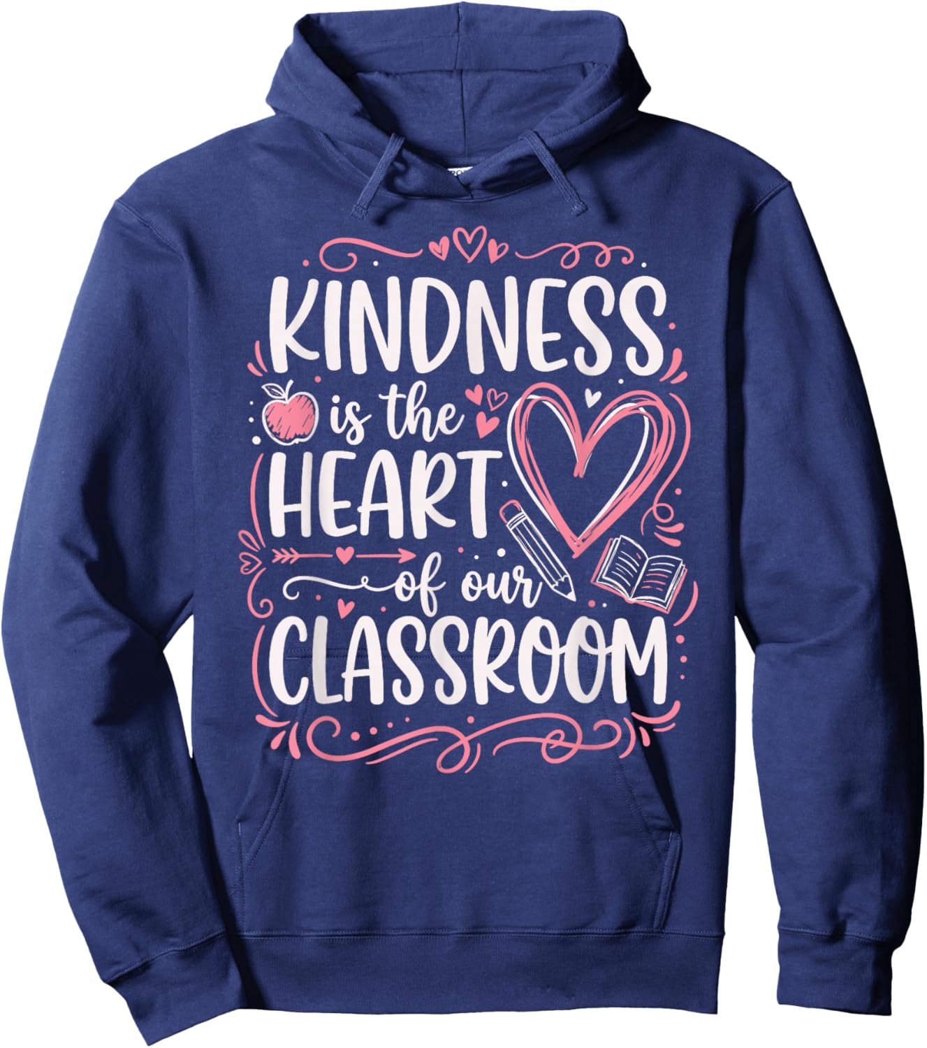 Teacher Valentine Kindness Hoodie - Hoodie | Navy