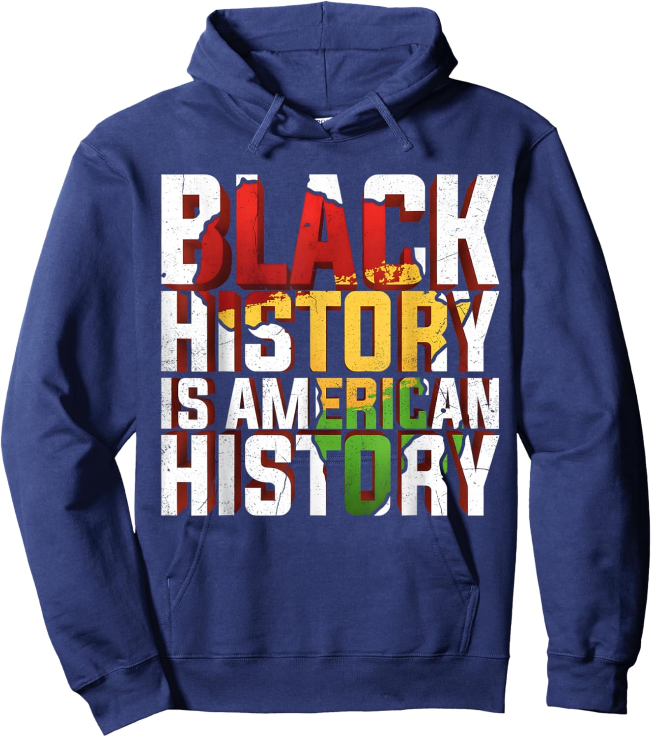 Black History is American History Melanin Black Pride Gifts Hoodie - Hoodie | Navy