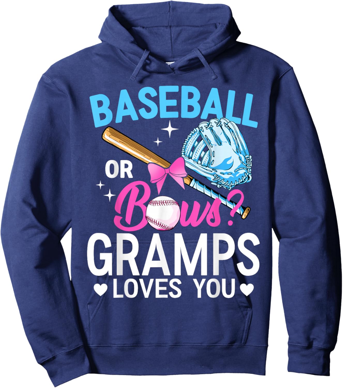 Baseball Or Bows Gramps Loves You Gender Reveal Boy Or Girl Hoodie - Hoodie | Navy