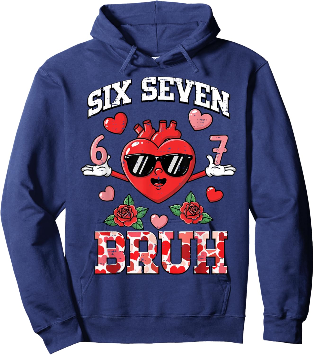 Heart Six Seven Bruh 6 7 Valentines Day 67 Valentine Kids Hoodie - Hoodie | Navy