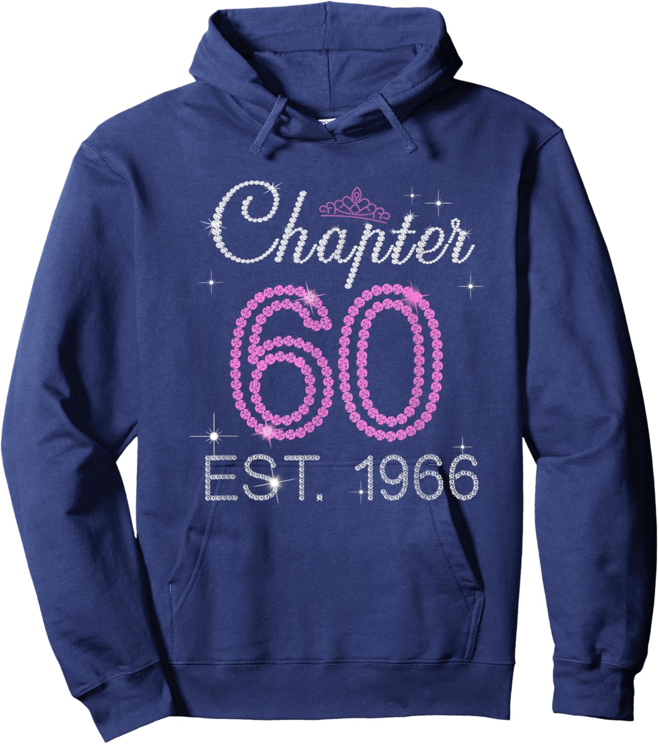 Chapter 60 Est 1966 60 Years Old 60th Birthday Queen Women Hoodie - Hoodie | Navy