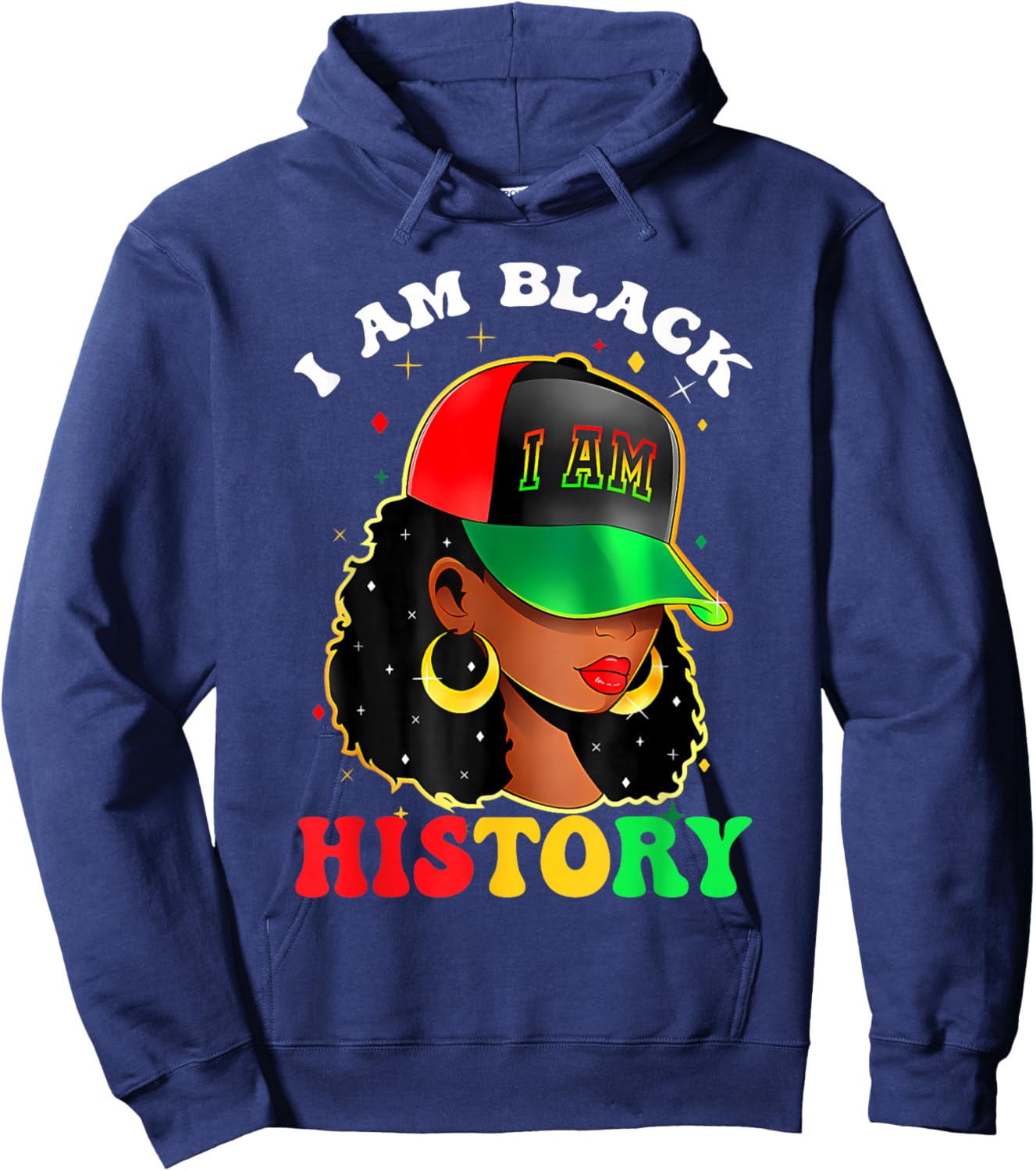 I Am Black History Women Girl Black History Month Juneteenth Hoodie - Hoodie | Navy