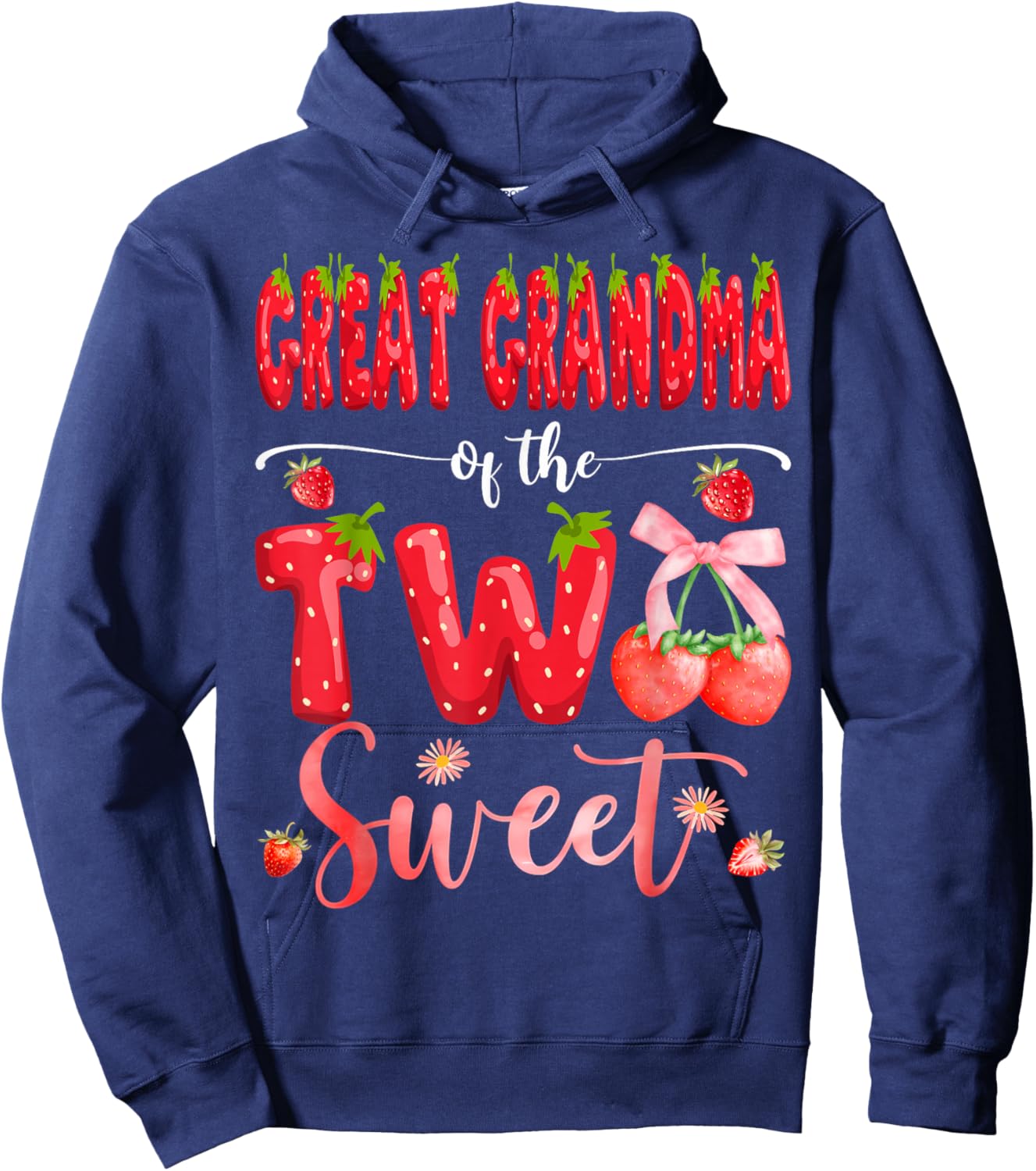 Great Grandma of The Two Sweet 2nd Birthday Girl Strawberry Hoodie - Hoodie | Navy