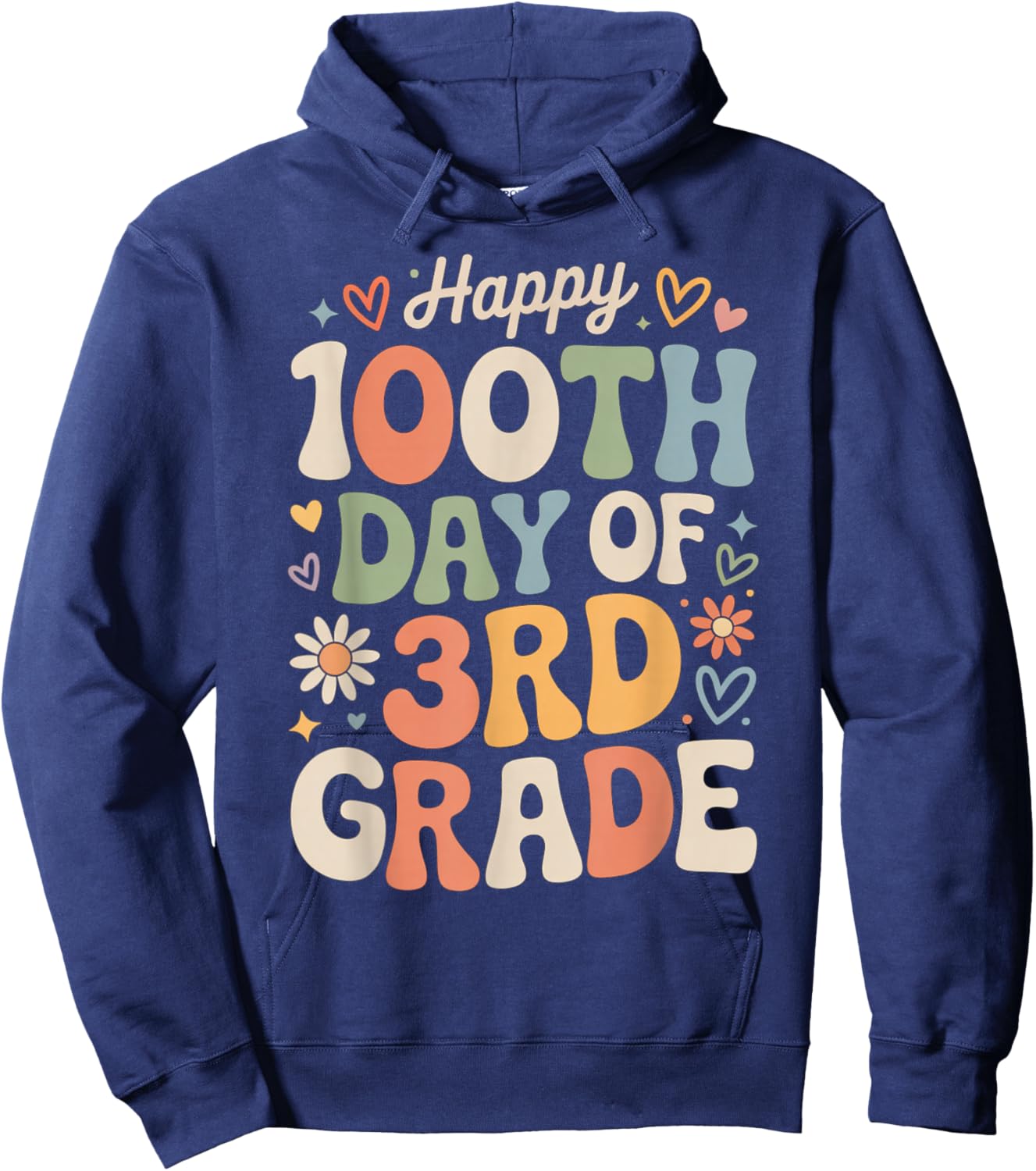 Happy 100th Day of 3rd Grade Hearts Flowers Teacher Kids Hoodie - Hoodie | Navy