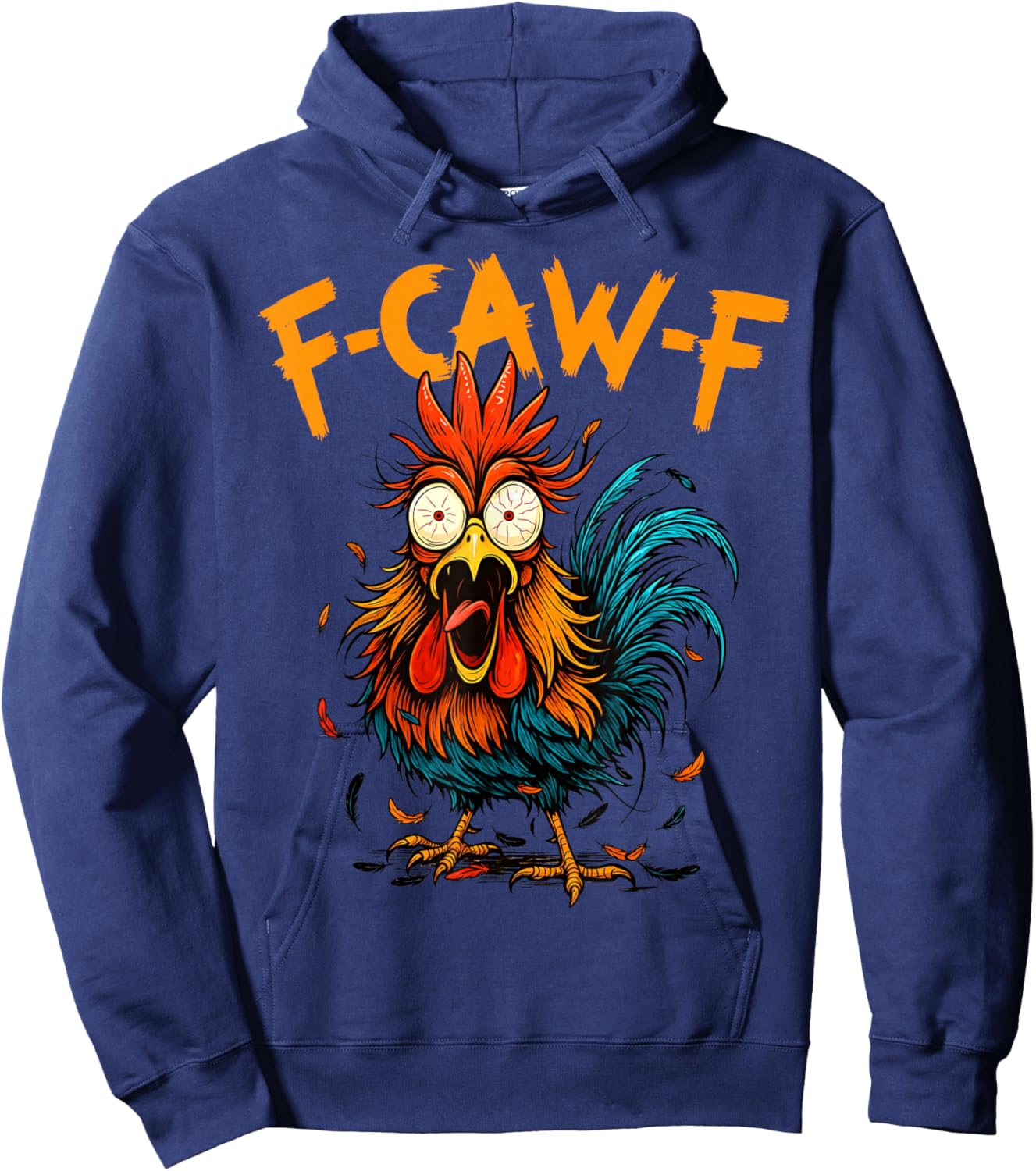 f-caw-f Chicken Fcawf Rooster Coffee Funny Office Coffee Hoodie - Hoodie | Navy