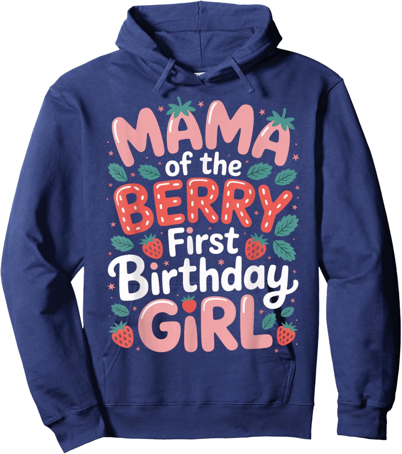 Mama of The Berry First Birthday Girl for Mom Look Hoodie - Hoodie | Navy