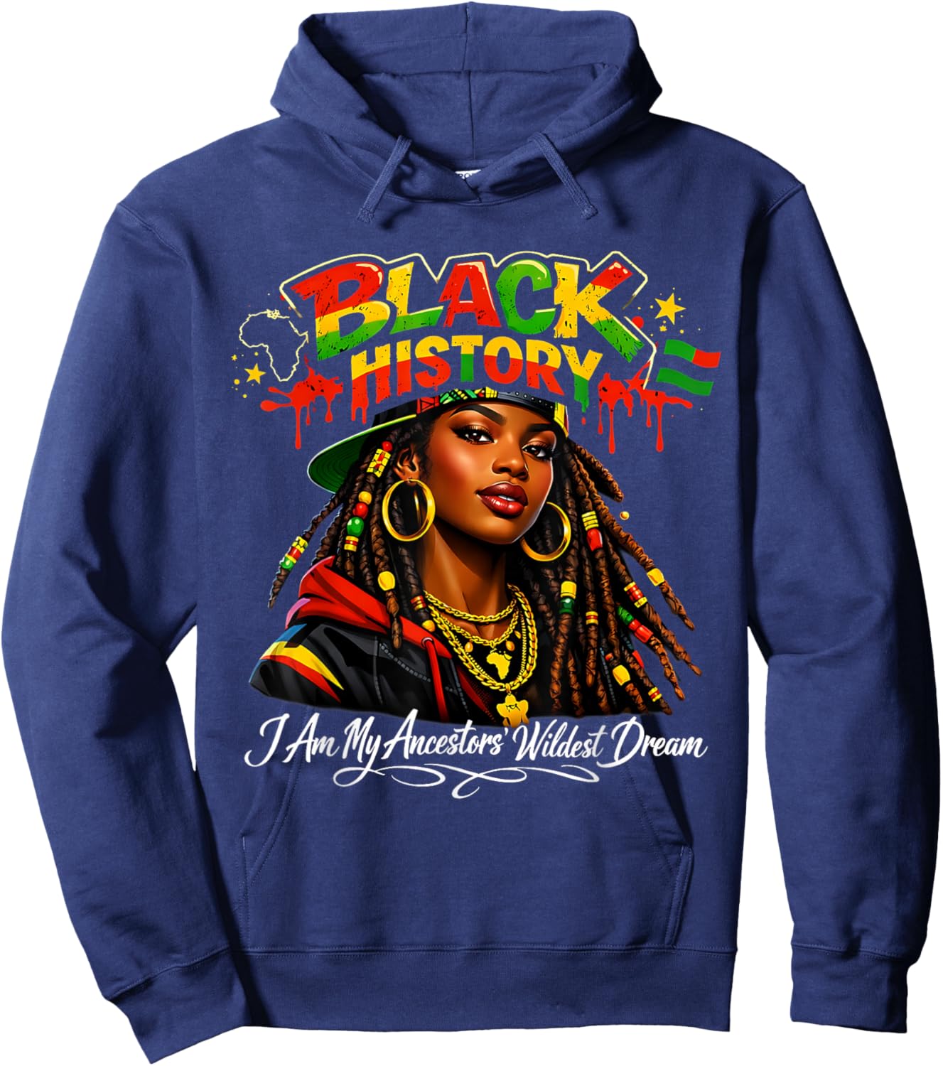 Black History I Am My Ancestors Wildest Dream Pride Hoodie - Hoodie | Navy