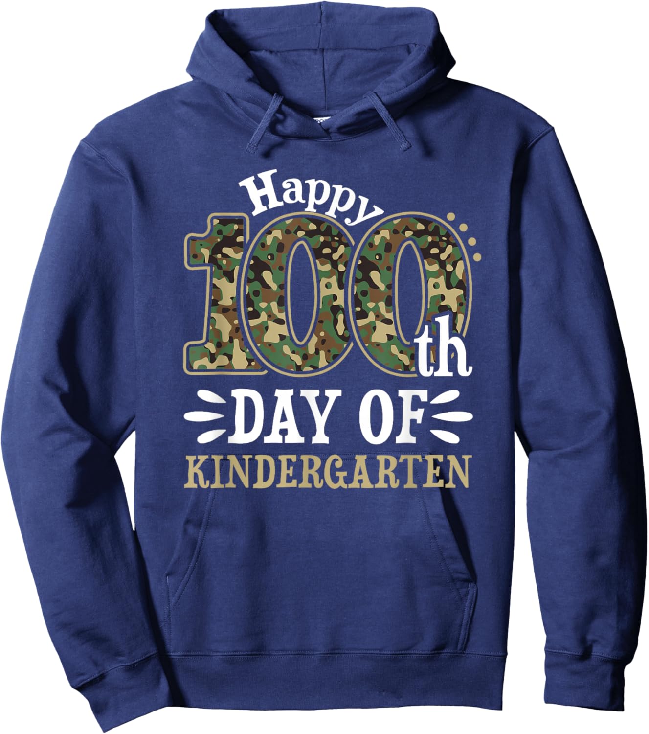 Happy 100th Day of Kindergarten Teacher Student Camouflage Hoodie - Hoodie | Navy