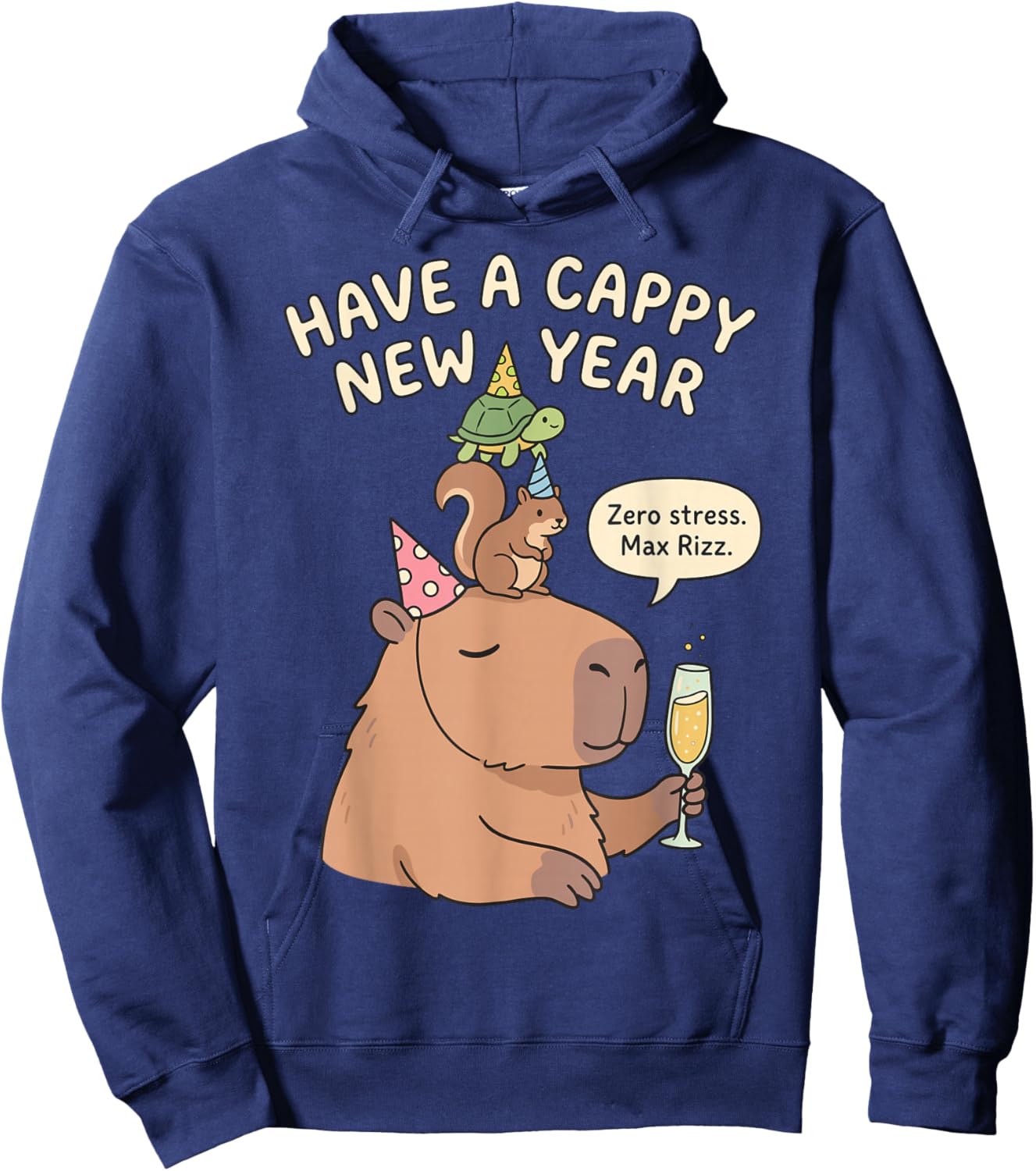 Have A Cappy New Year 2026 Capybara Max Rizz Funny Hoodie - Hoodie | Navy