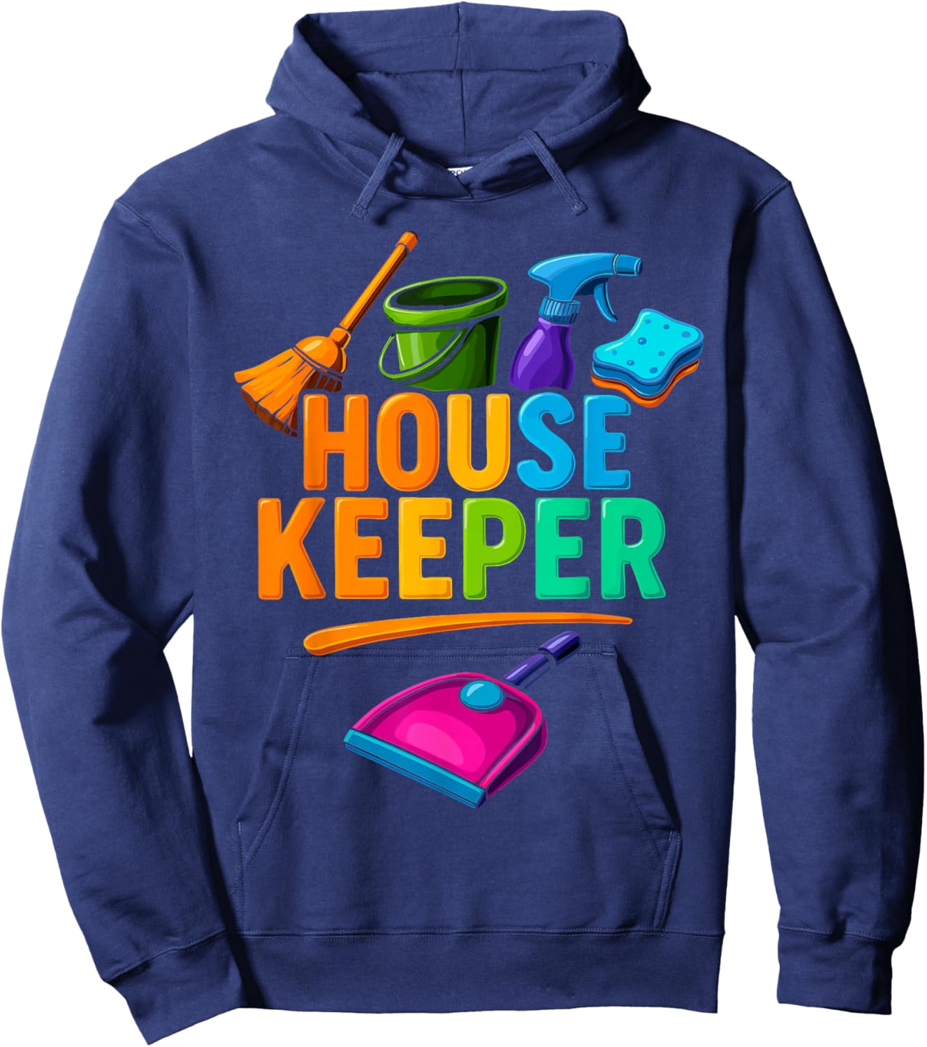 Housekeeping Shirt, Cool Housekeeper Cleaning Staff Reliable Hoodie - Hoodie | Navy