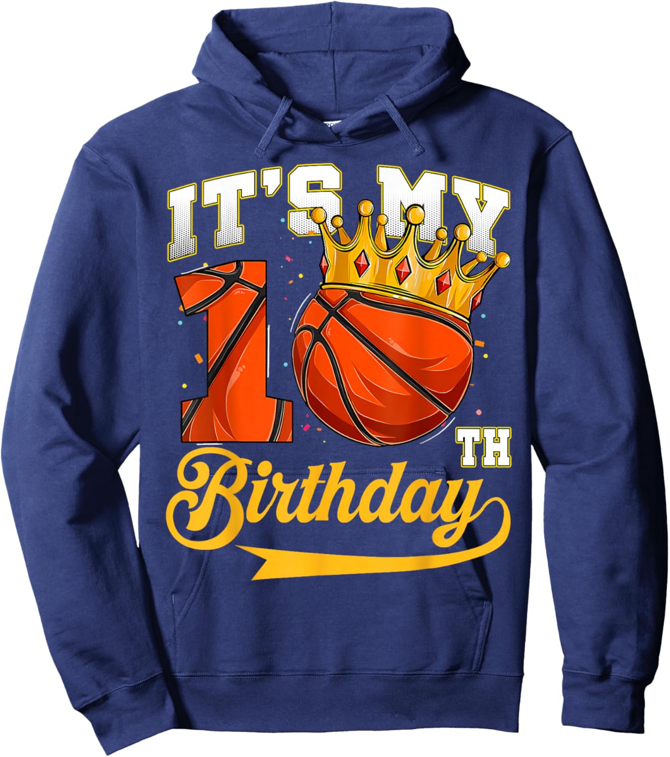 It's My 10 Year Old 10th Birthday Double Digits Basketball Hoodie - Hoodie | Navy