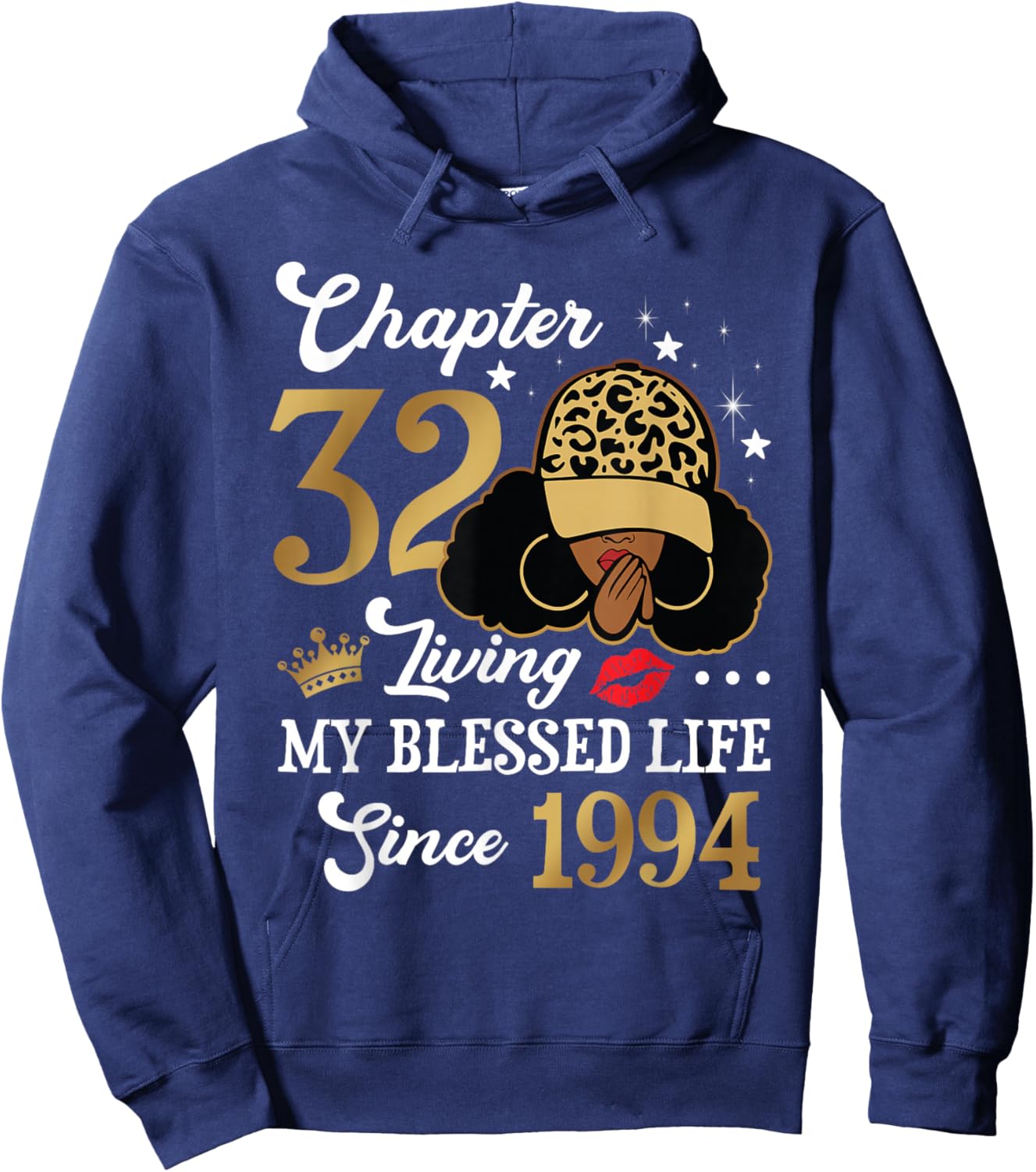 Chapter 32 Living My Blessed Life Since 1994 Afro Girl Gift Hoodie - Hoodie | Navy