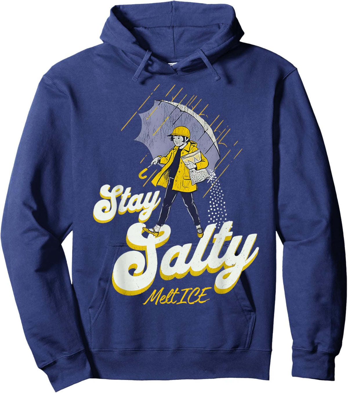 Salty Salt Melt Ice Funny Women Men Hoodie - Hoodie | Navy