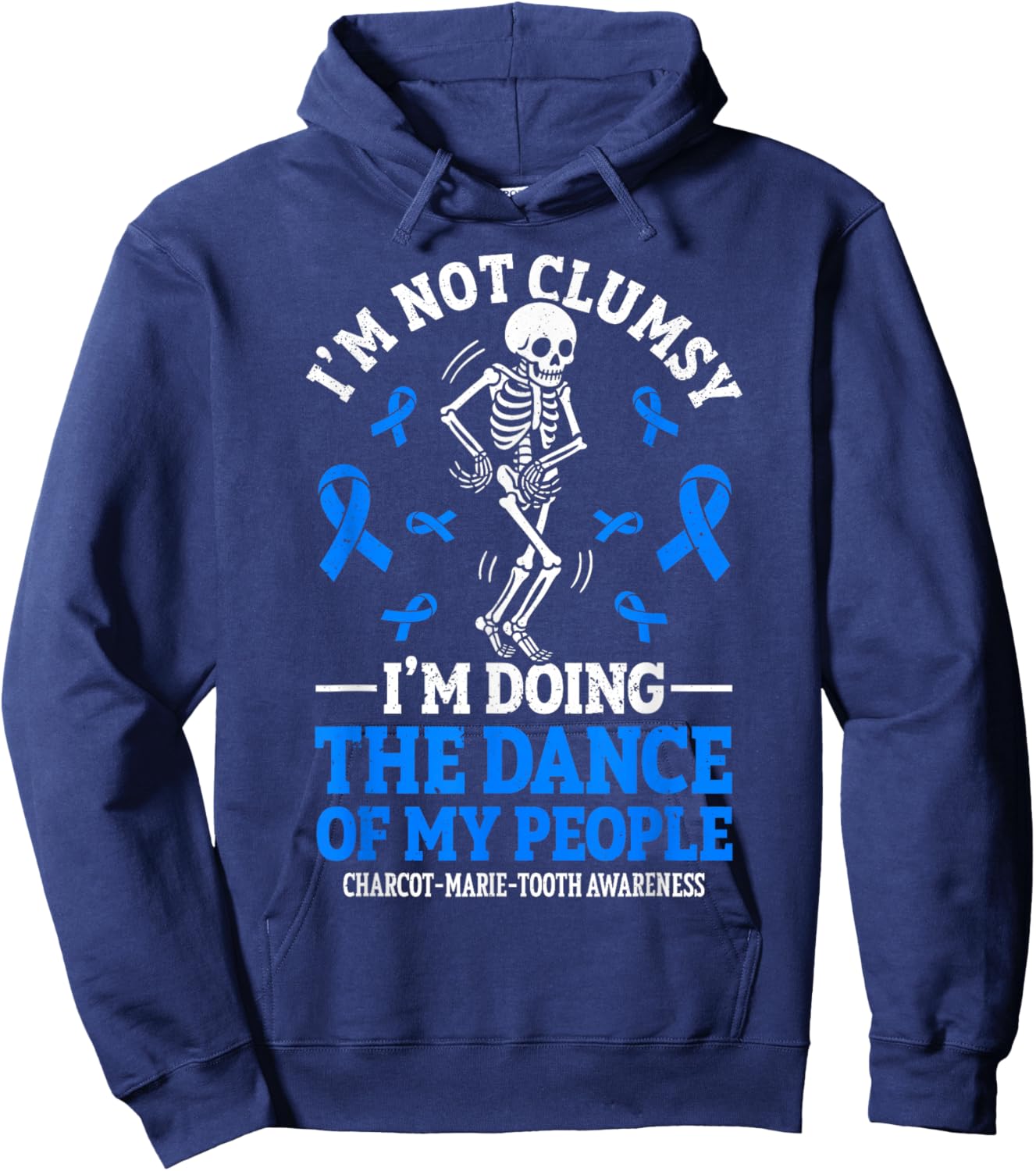 Charcot Marie Tooth Disease Funny CMT Warrior Hoodie - Hoodie | Navy