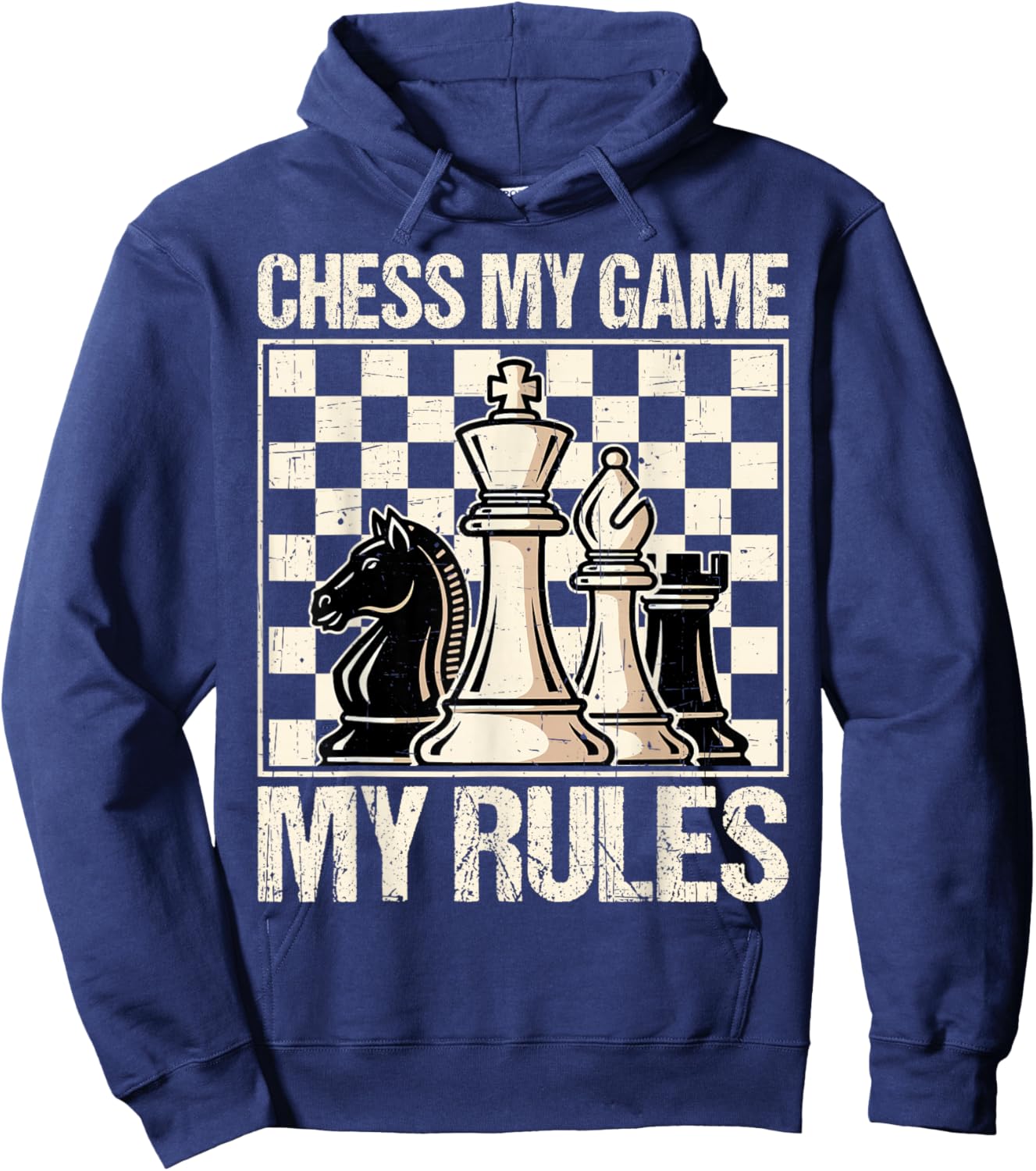 My Game My Rules Funny Gifts for Chess Lover Hoodie - Hoodie | Navy