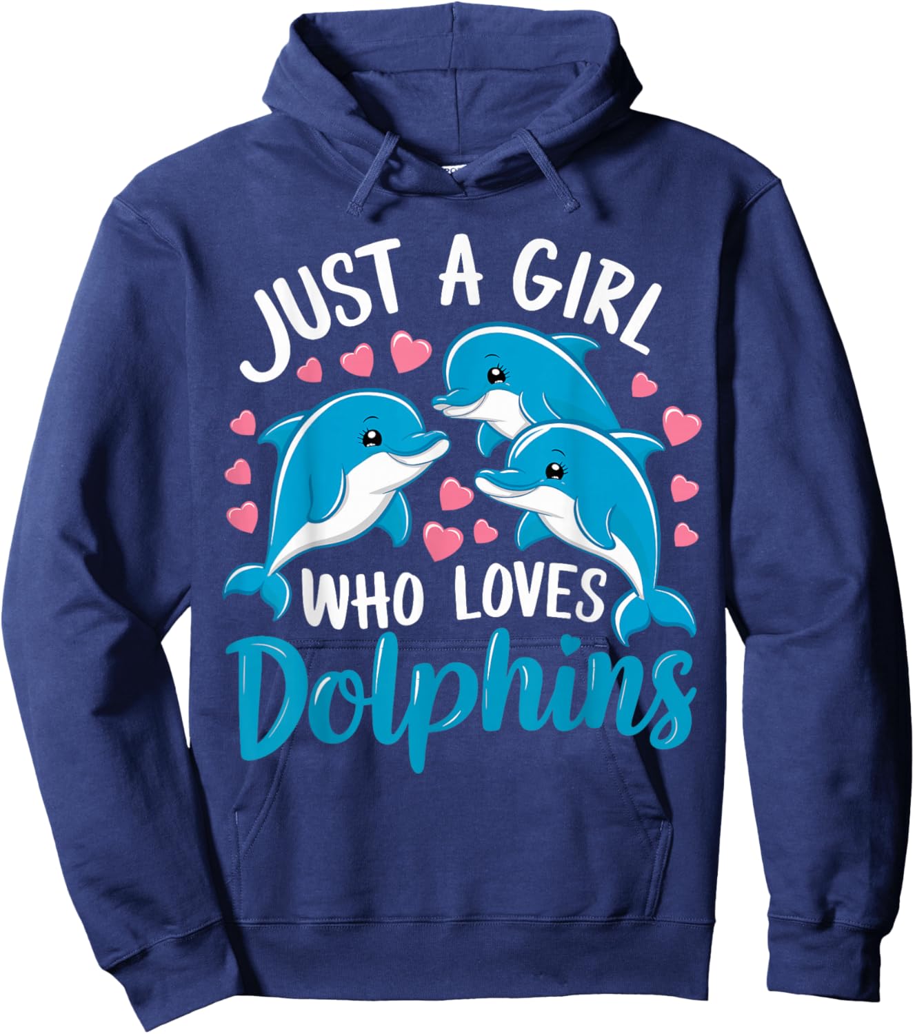 Just a Girl Who Loves Dolphins Cute Dolphin Hoodie - Hoodie | Navy