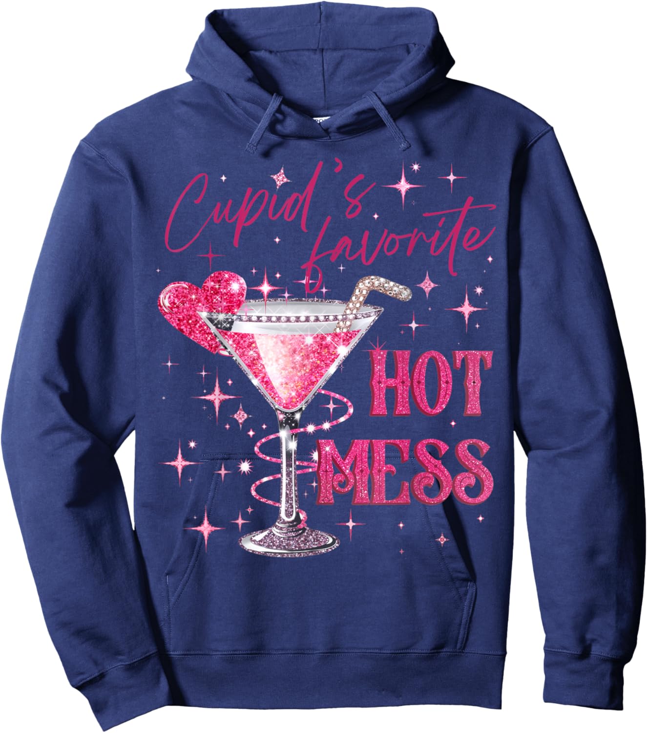Pink Cupid's Favorite Hot Valentines Mess Martini Margarita Hoodie - Hoodie | Navy