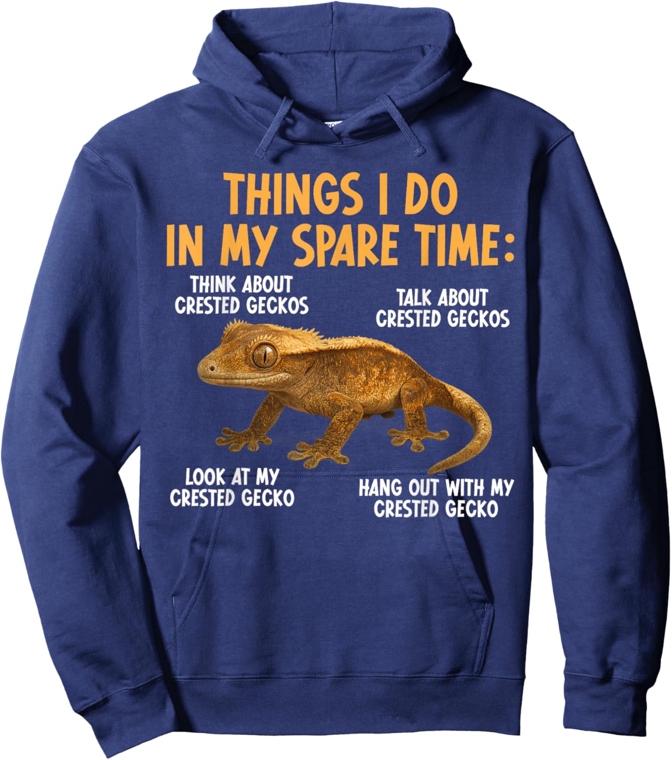 Things I Do Crested Gecko Owner Crestie Lover Hoodie - Hoodie | Navy