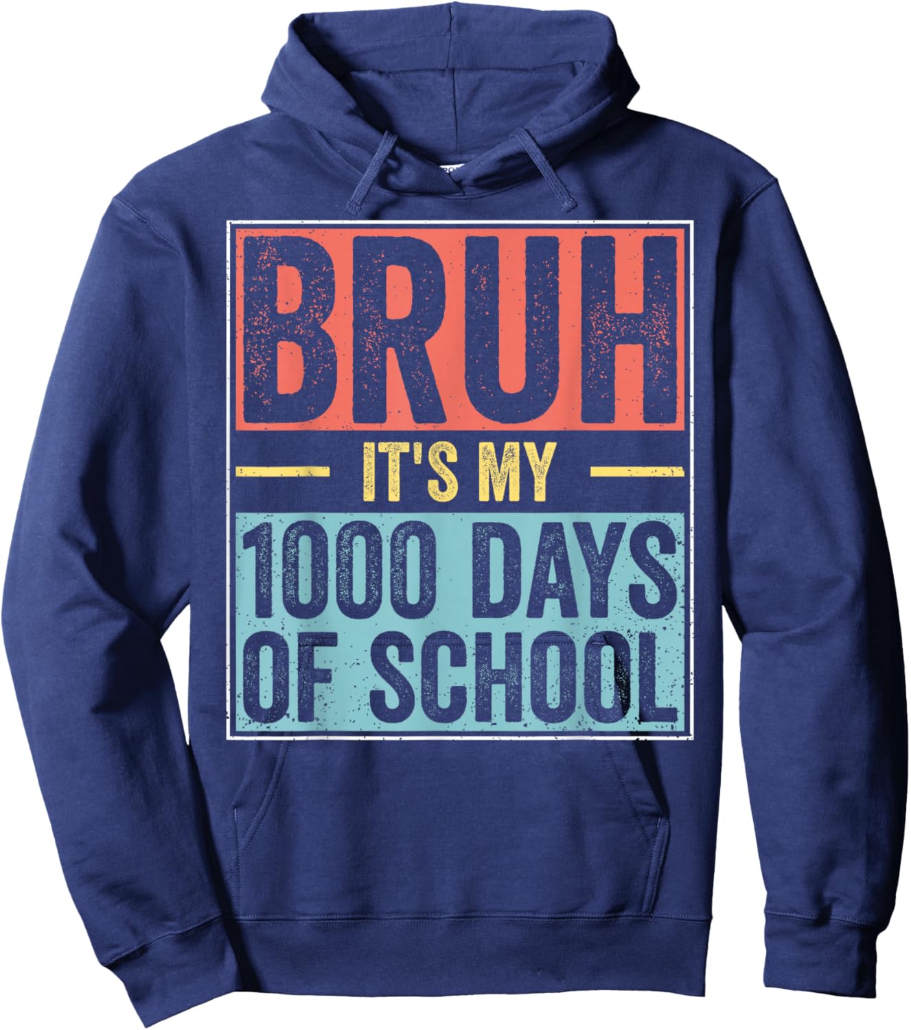 Bruh It's My 1000 Days of School 5th Grade Elementary Kids Hoodie - Hoodie | Navy