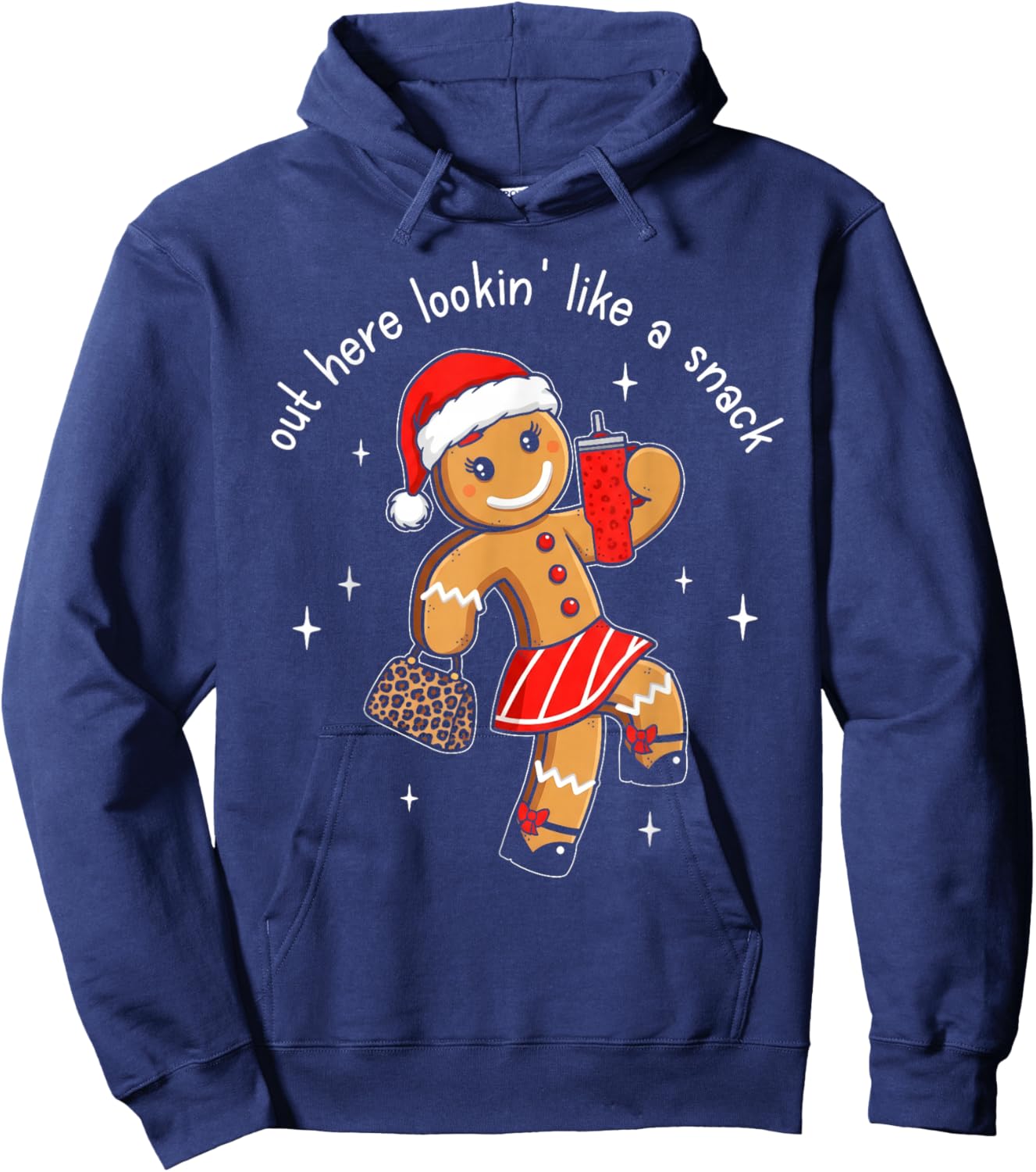 Out Here Looking Like A Snack Funny Boujee Xmas Gingerbread Hoodie - Hoodie | Navy