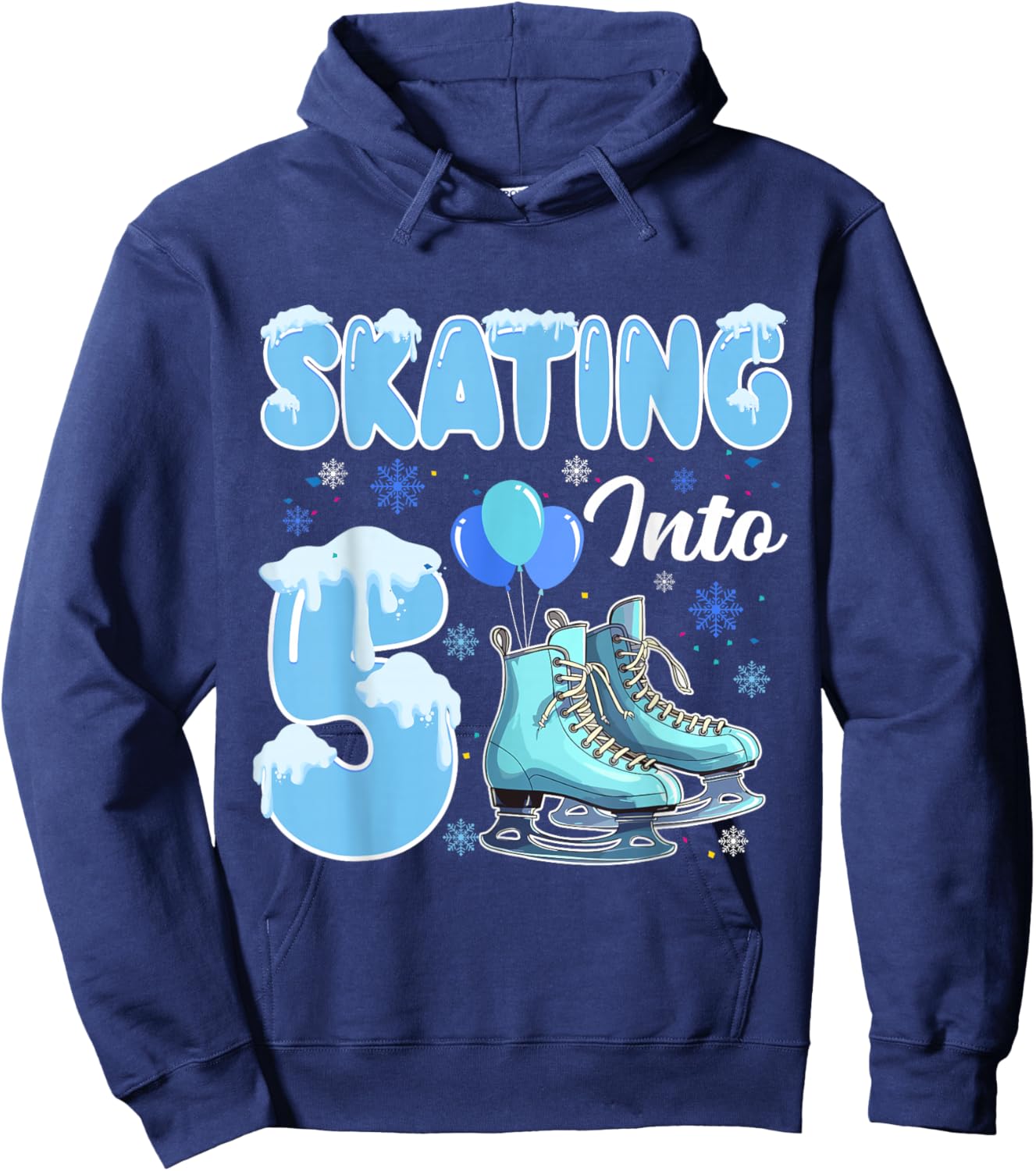 Skating Into 5th Birthday Ice Skating Girl 5 Year Old Party Hoodie - Hoodie | Navy