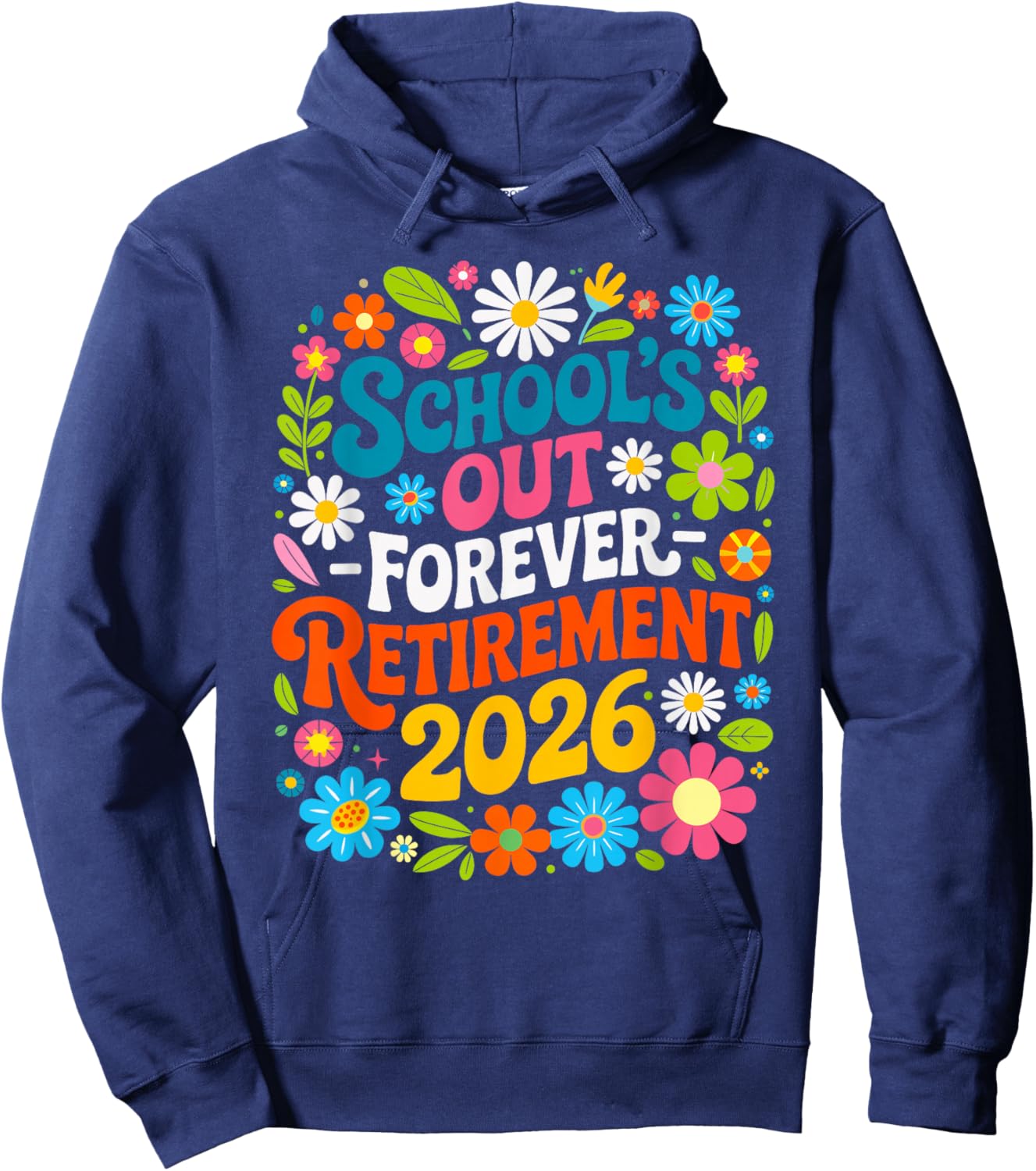 Retro School's Out Forever Retirement 2026 Retired Teacher Hoodie - Hoodie | Navy