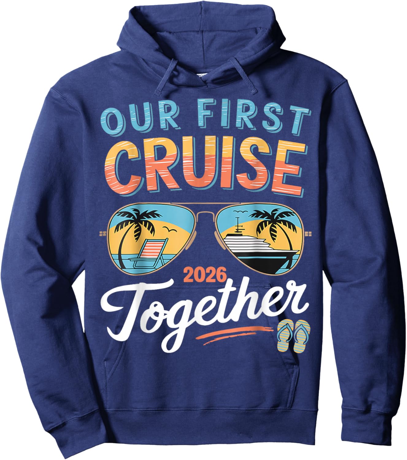 Our First Cruise 2026 Together Young Matching Couples Cruise Hoodie - Hoodie | Navy