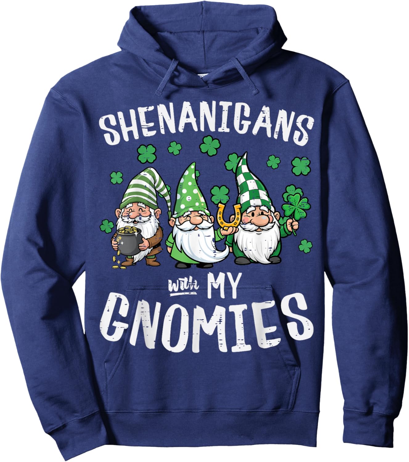 Shenanigans with Gnomies St Patricks Day Gnome Women Men Kid Hoodie - Hoodie | Navy