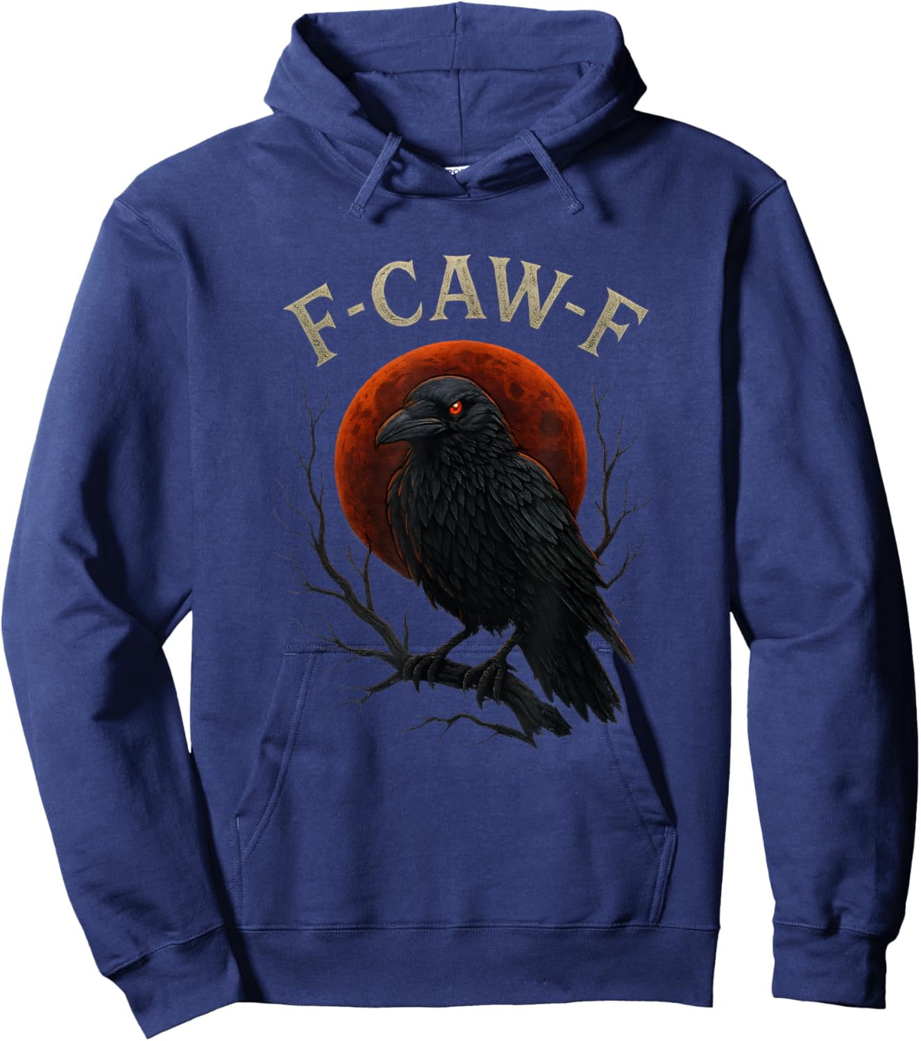 Gothic Black Crow F-Caw-F Raven Funny Red Moon Sarcastic Hoodie - Hoodie | Navy