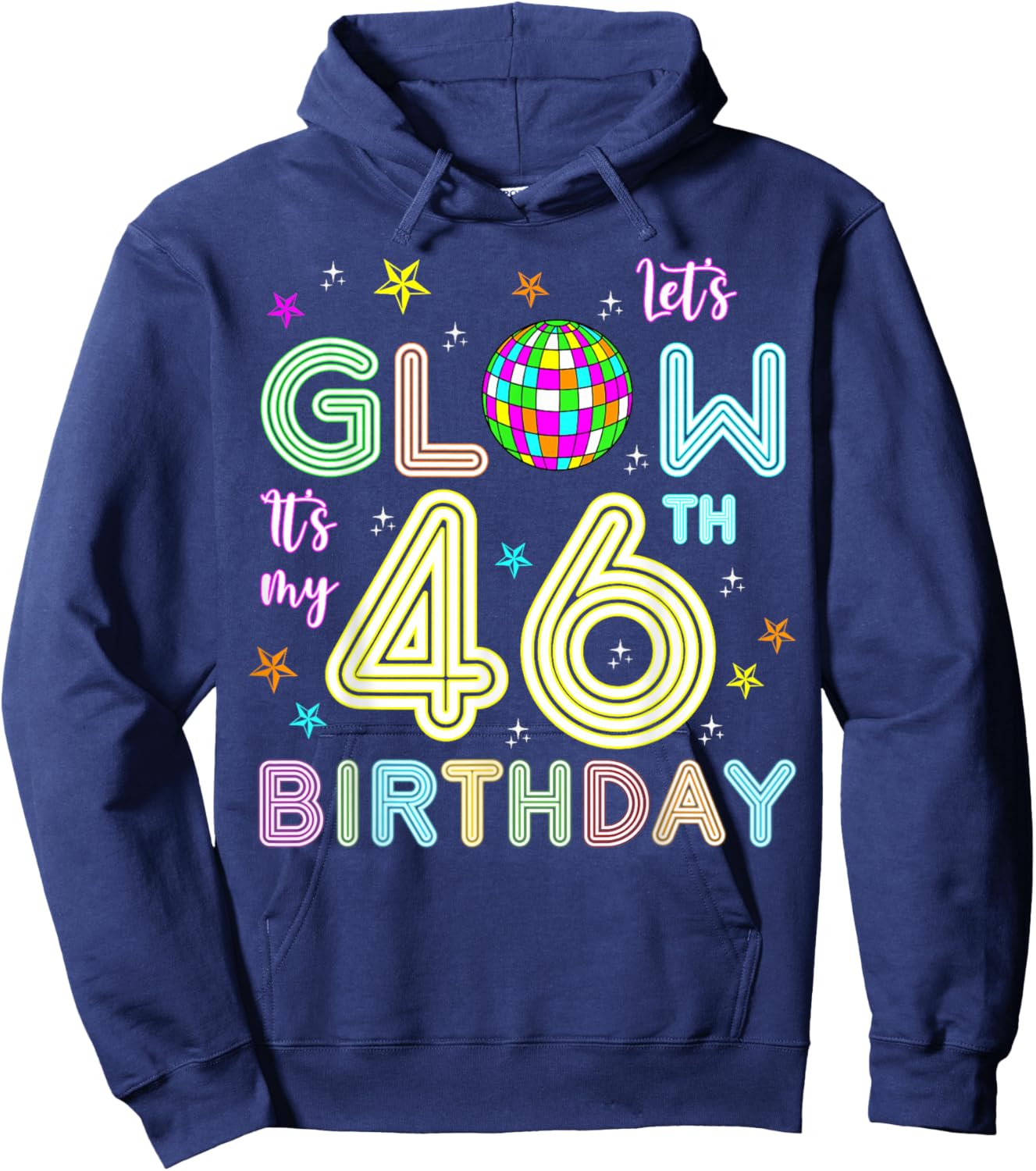 It's My 46th Birthday Glowing 80s 46 Year Old Hoodie - Hoodie | Navy