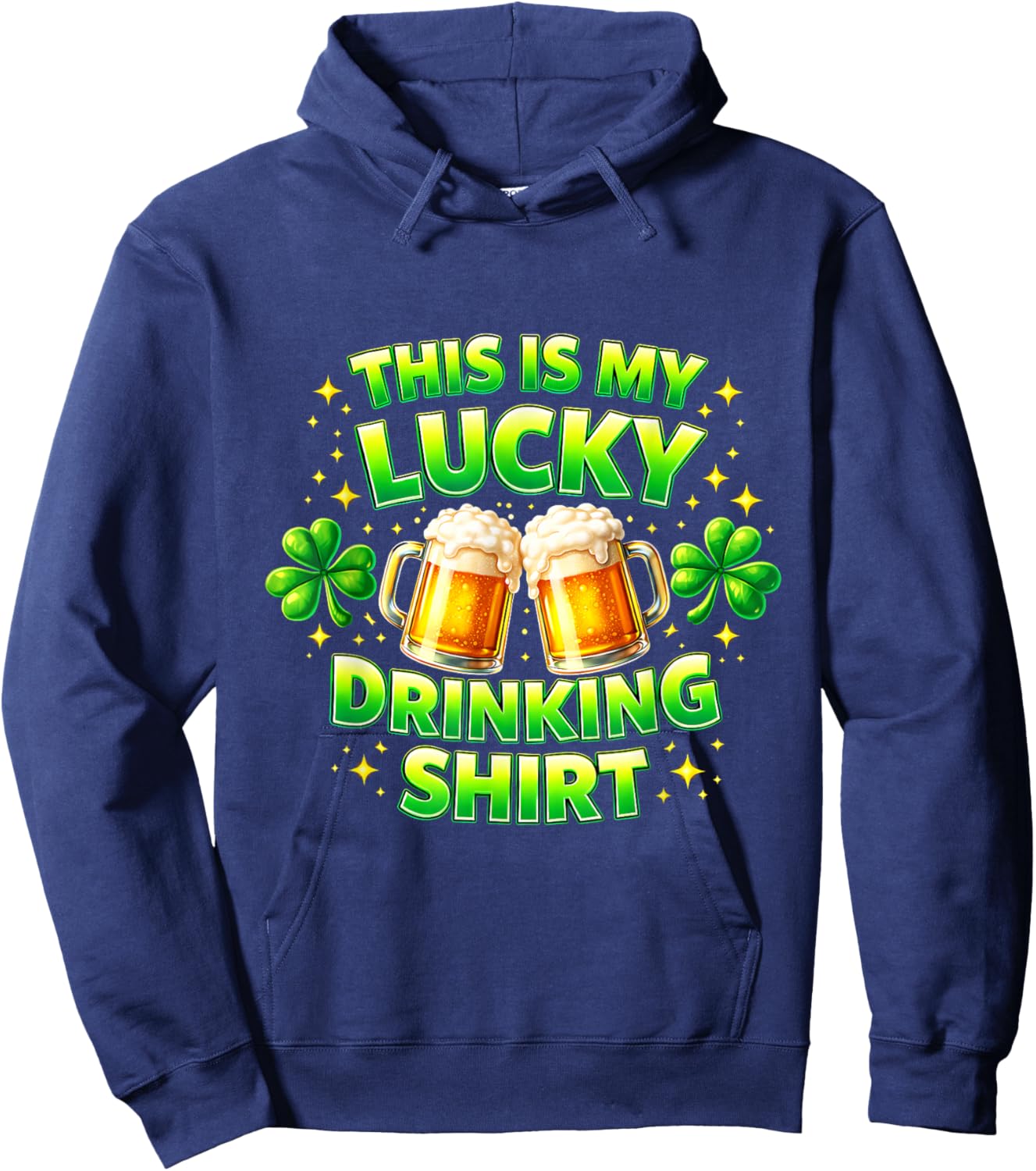 Drinking Humor St. Patrick's Day Beer Patrick was A Saint Hoodie - Hoodie | Navy