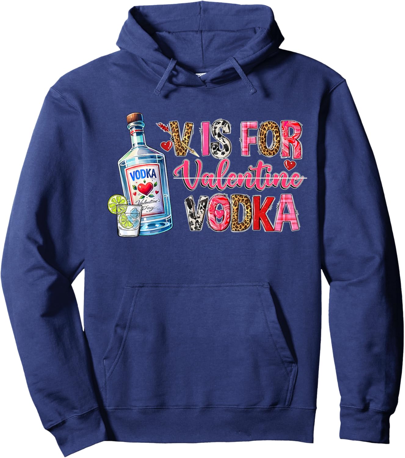 V is for Valentine Vodka Drinking Party Alcohol Funny Vodka Hoodie - Hoodie | Navy