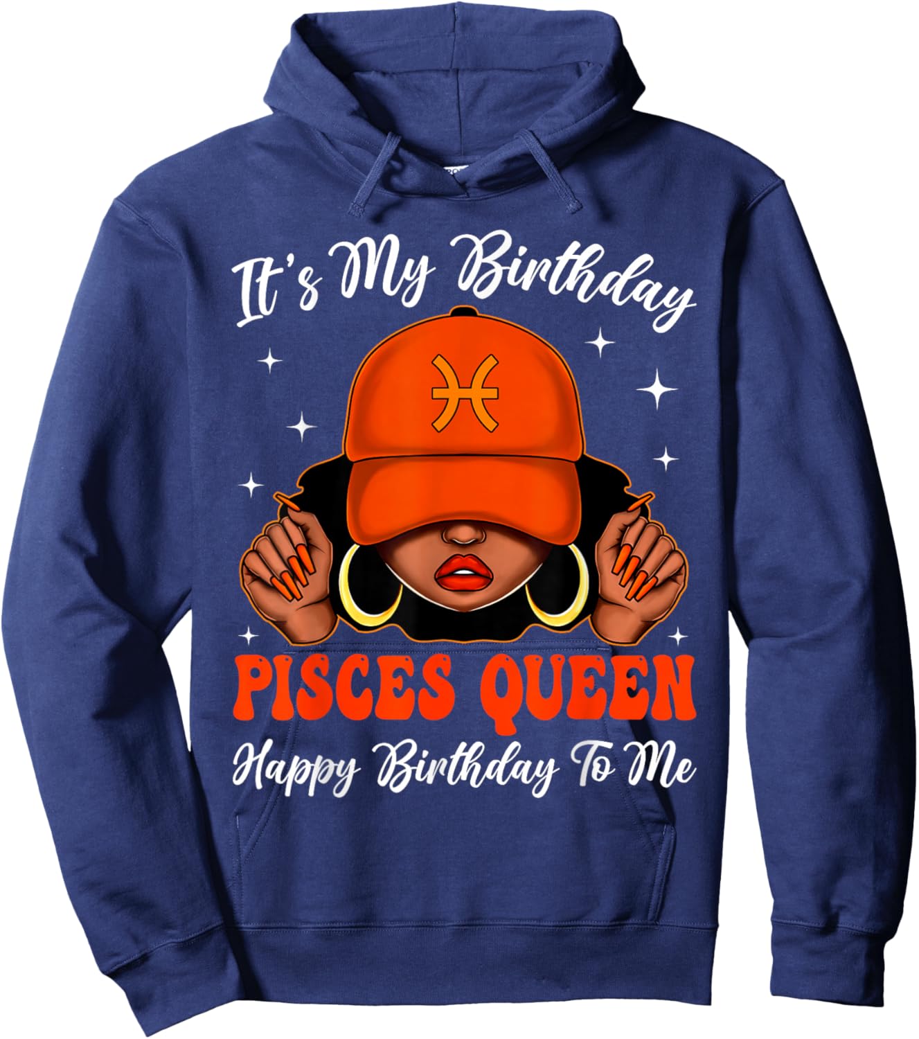 It's My Birthday Pisces Queen Cap Black Woman Afro Girl Hoodie - Hoodie | Navy