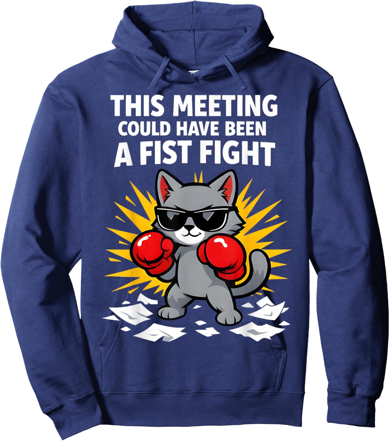 This Meeting Could Have Been A Fist Fight Women Men Hoodie - Hoodie | Navy