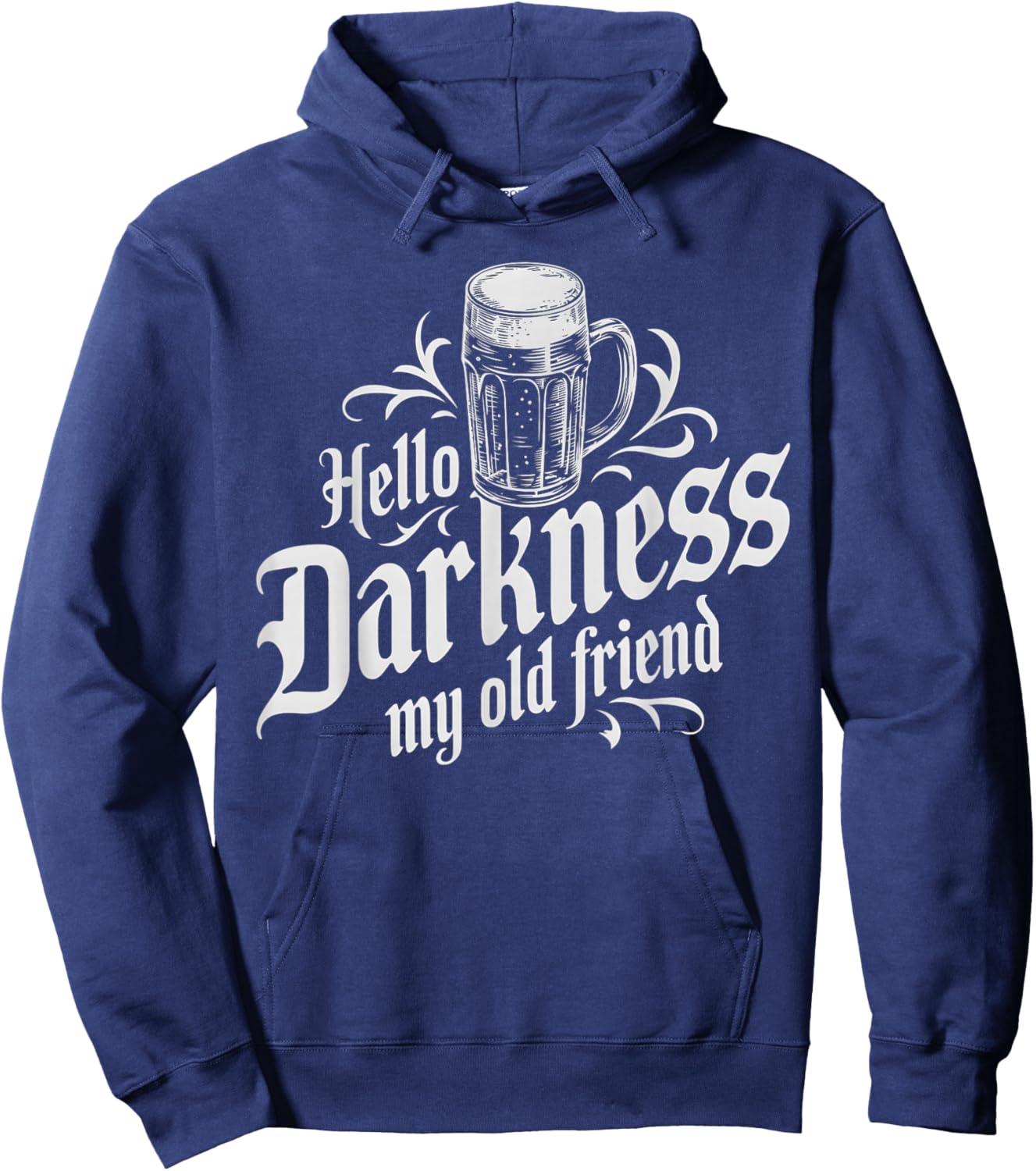 Hello Darkness My Old Friend Irish Beer St. Patrick's Day Hoodie - Hoodie | Navy