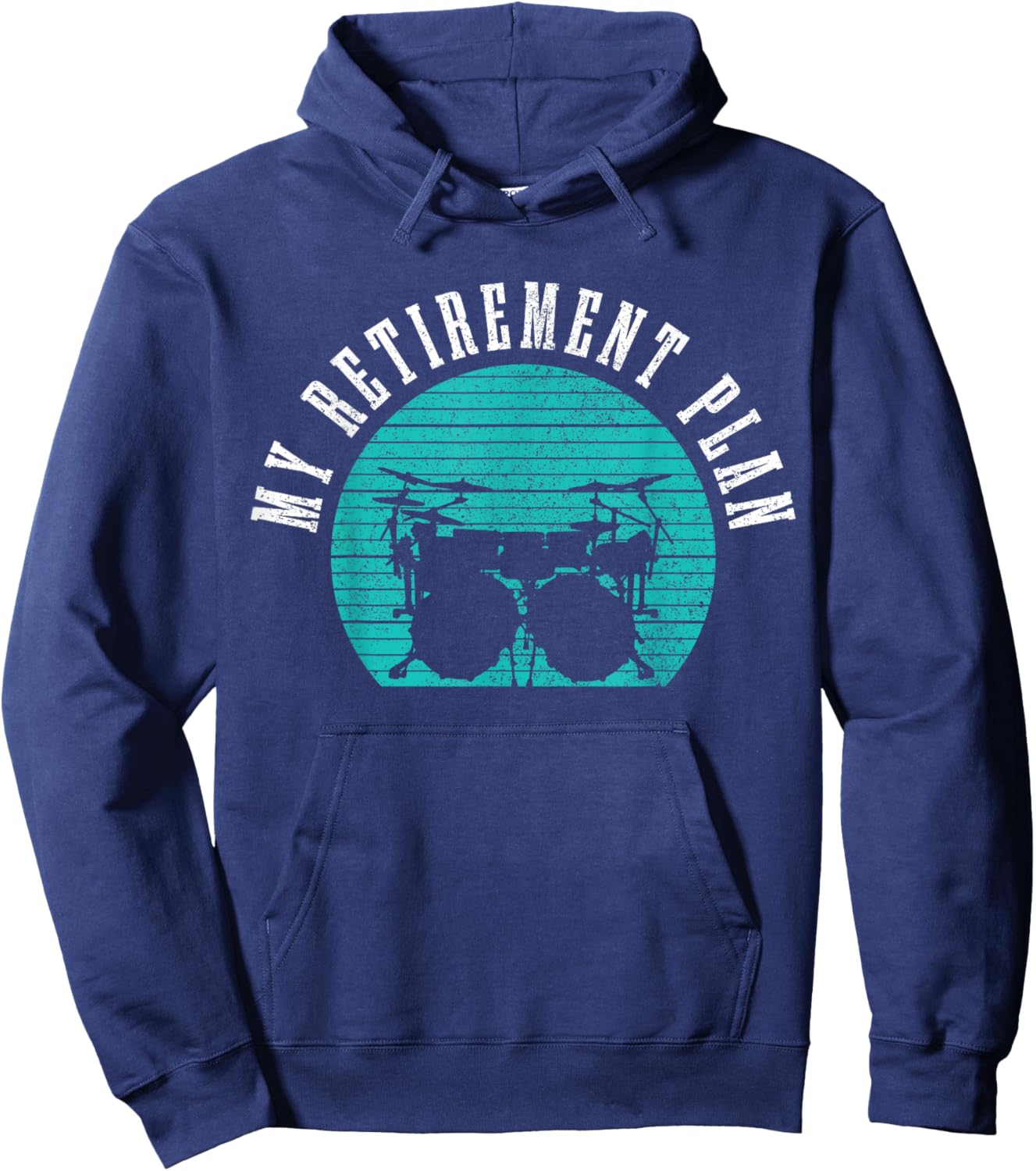 Drummer My Retirement Plan Funny Retired Vintage Drums Hoodie - Hoodie | Navy