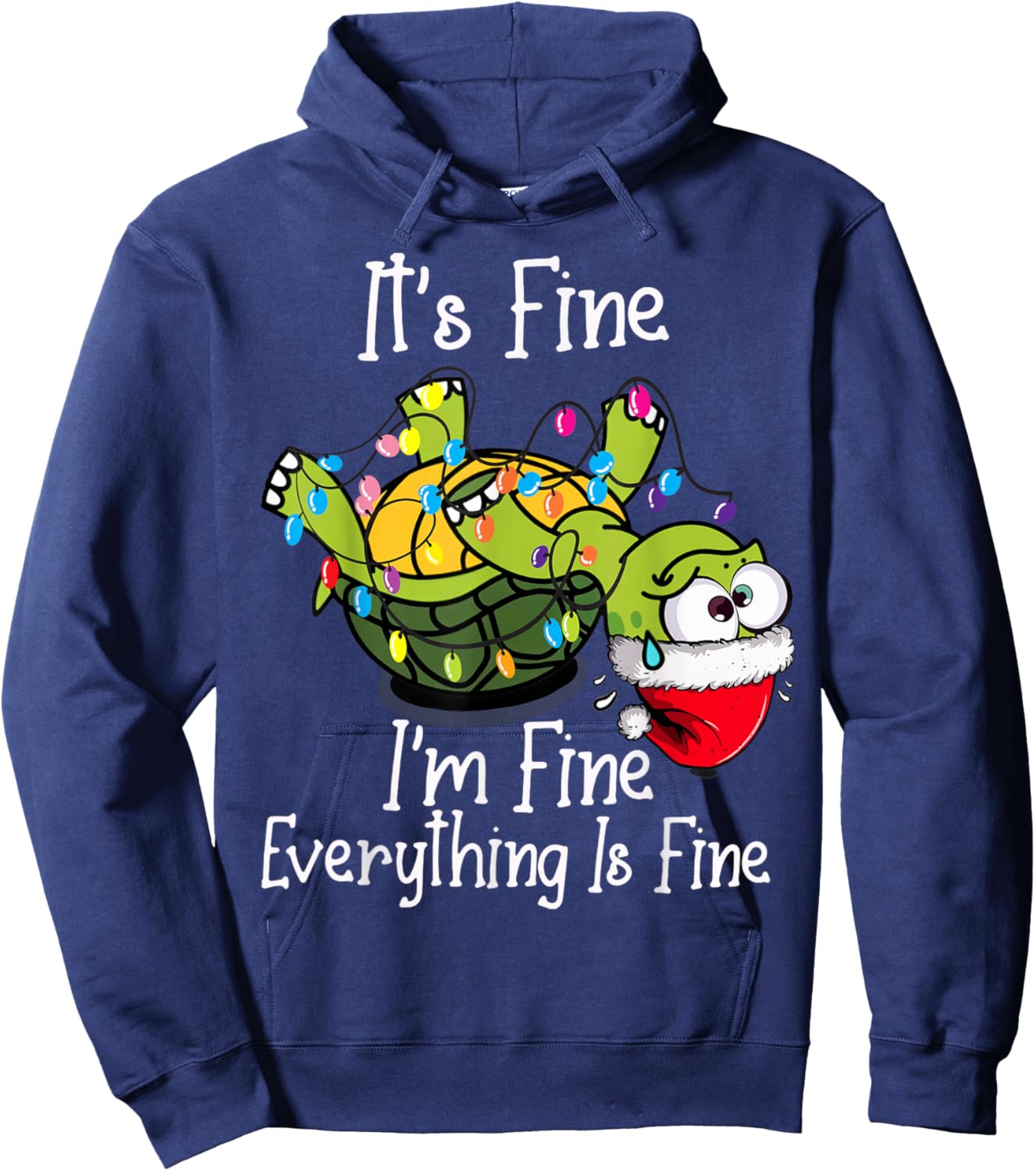 Funny Christmas Turtle It's fine I'm fine Everything is fine Hoodie - Hoodie | Navy