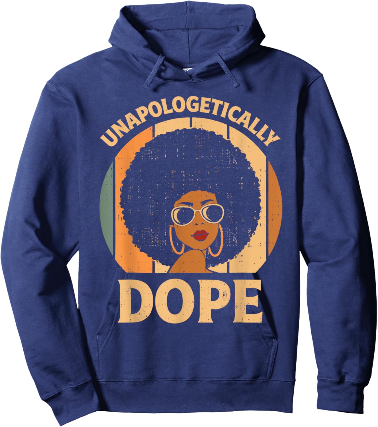 Unapologetically Dope Black History Melanin Afro Women Girls Hoodie - Hoodie | Navy