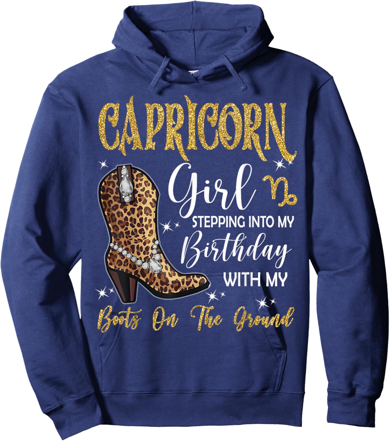 Capricorn Zodiac Stepping Into My Birthday Western Cowgirl Hoodie - Hoodie | Navy