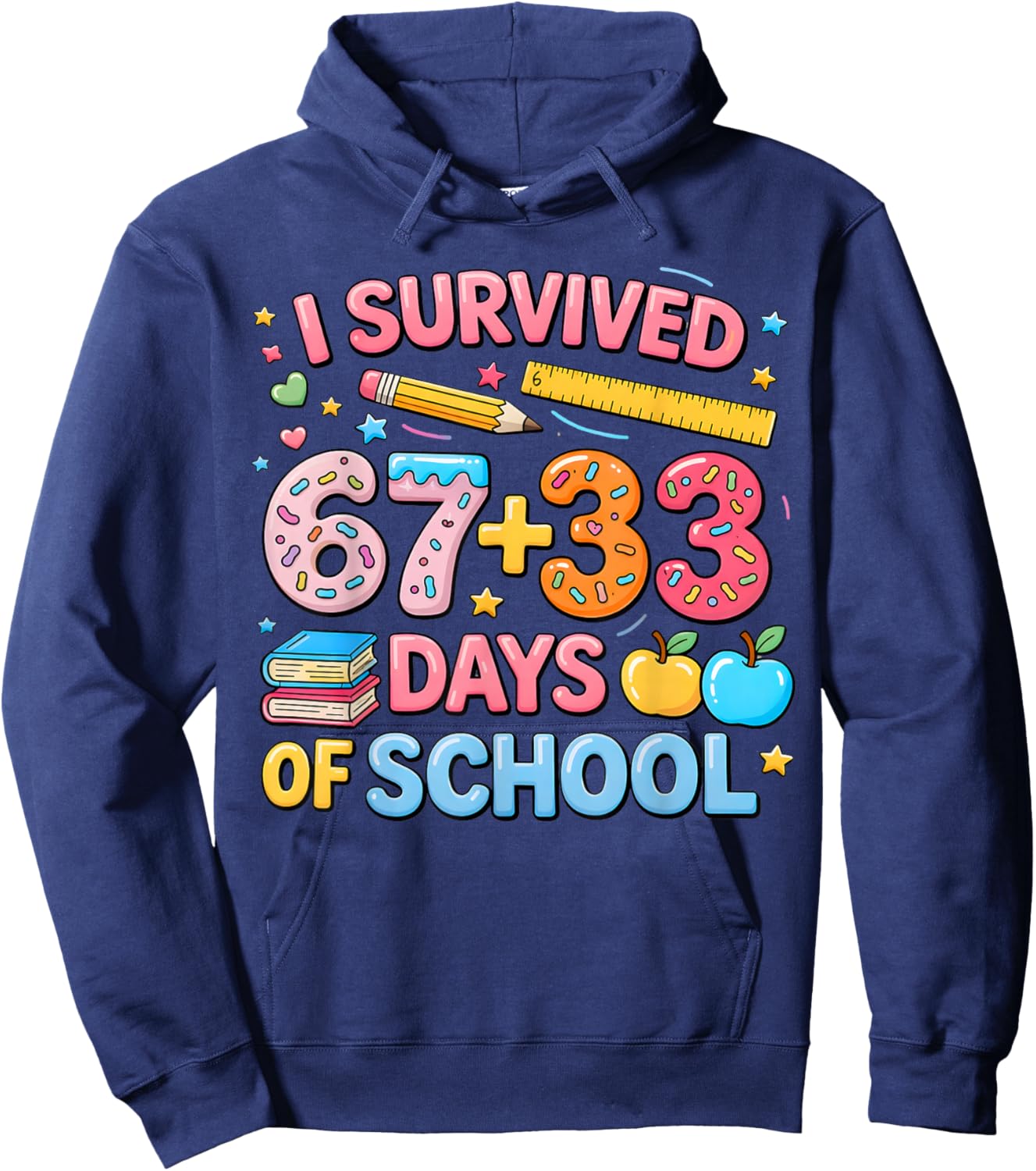 I Survived 67 33 Days of School 100 Days School 67 Meme Hoodie - Hoodie | Navy