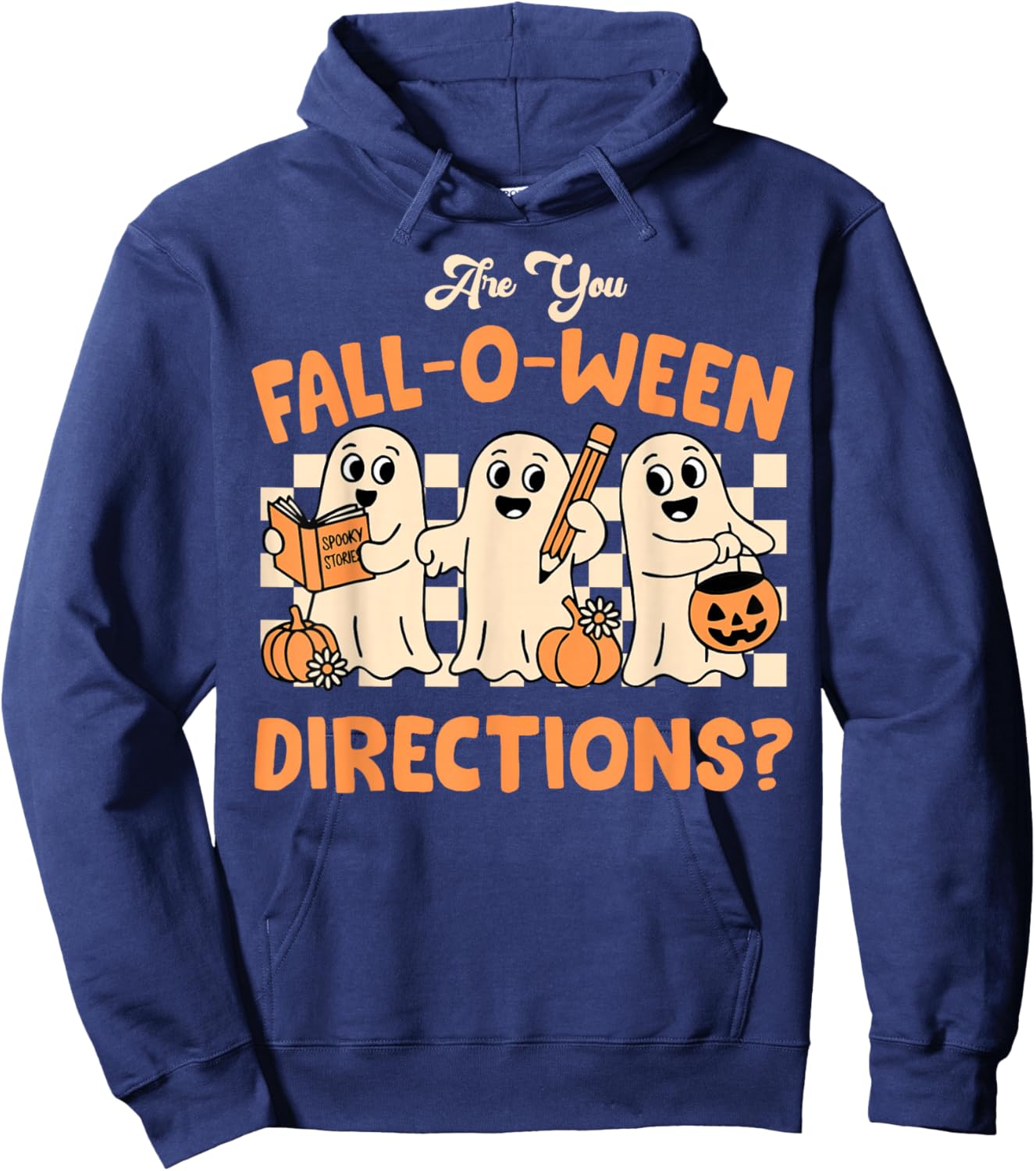 are You Fall O Ween Direction Ghost Teacher Halloween Hoodie - Hoodie | Navy