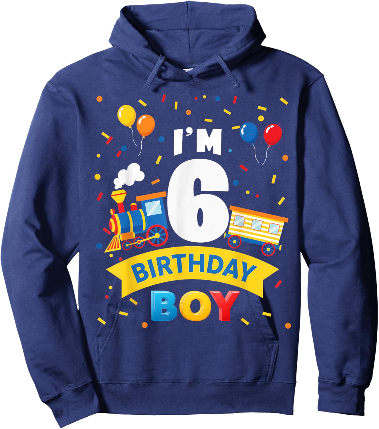 Kids 6th Birthday Boy Train Six 6 Year Old Birthday Boys Hoodie - Hoodie | Navy